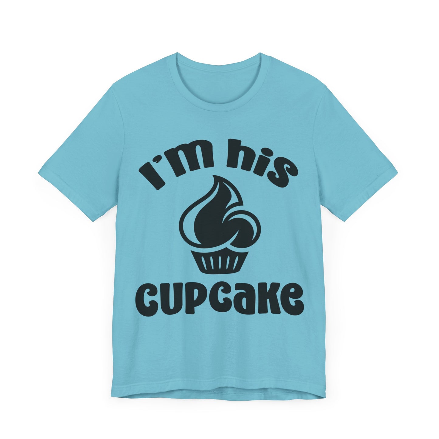 I'm His Cupcake Unisex Jersey Short Sleeve Tee