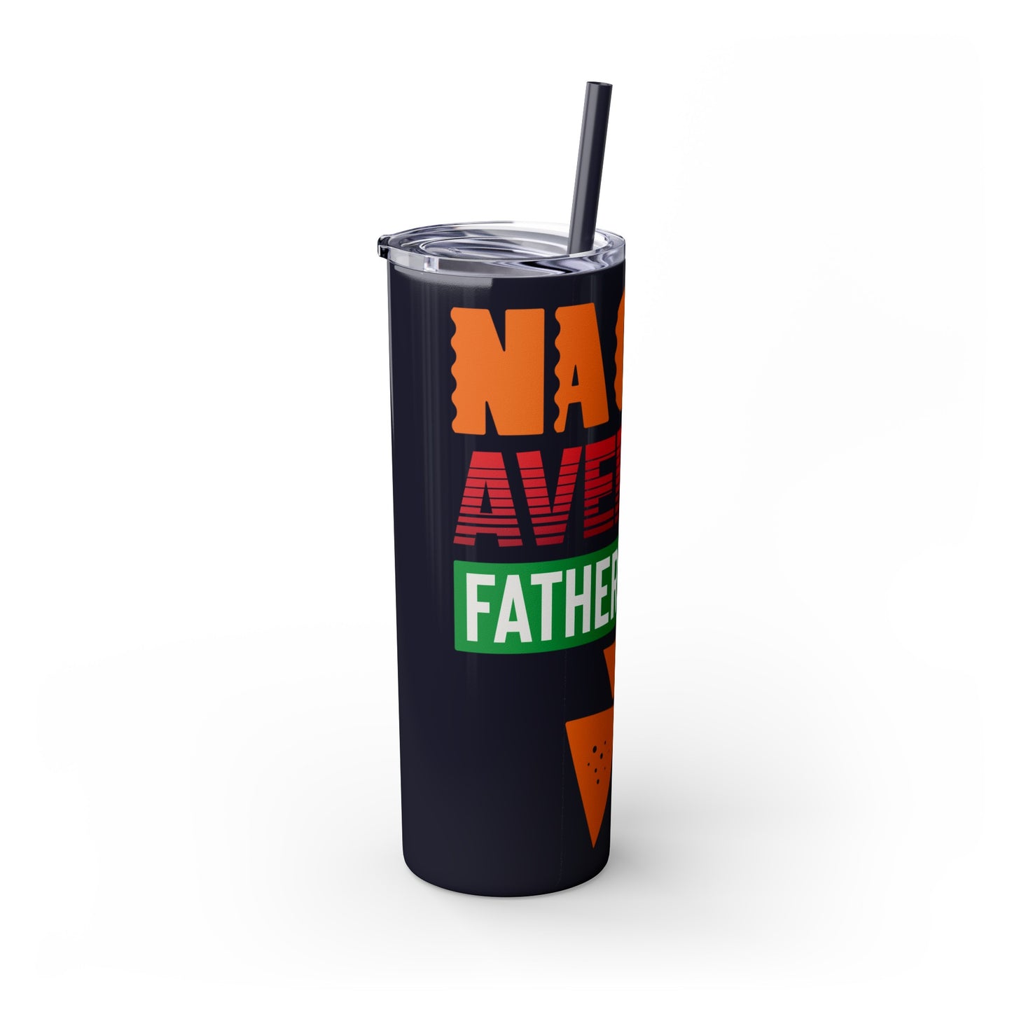 Nacho Average Father-In-Law Skinny Tumbler with Straw, 20oz