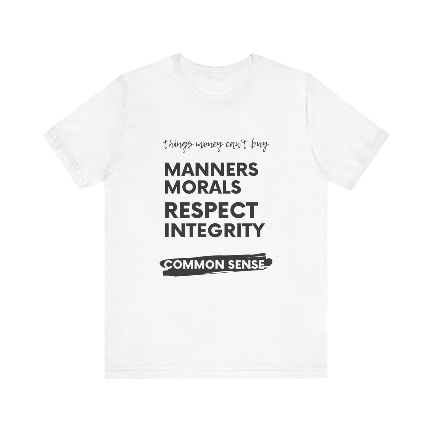 Can't Buy Common Sense - Unisex Jersey Short Sleeve Tee