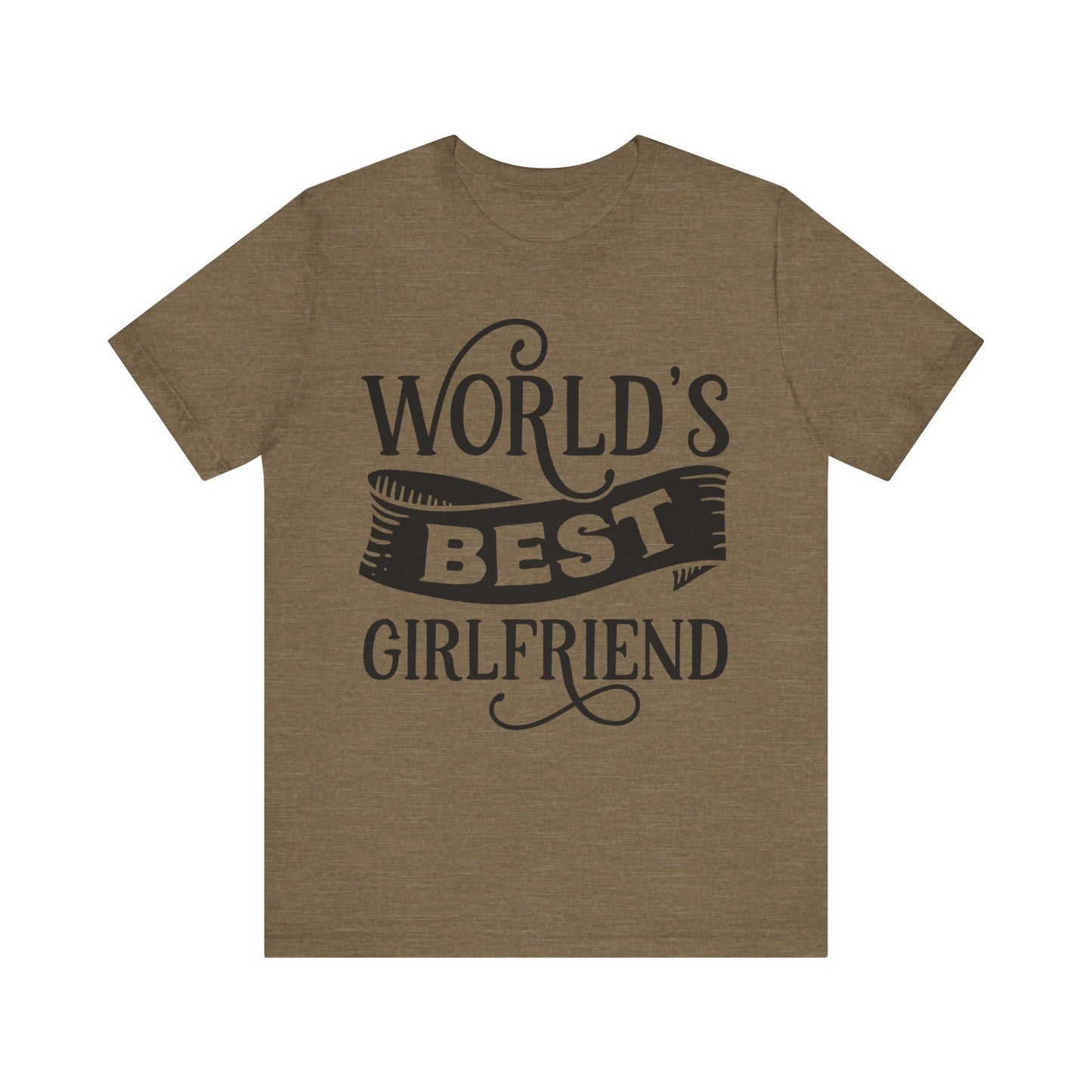 World's Best Girlfriend Unisex Jersey Short Sleeve Tee