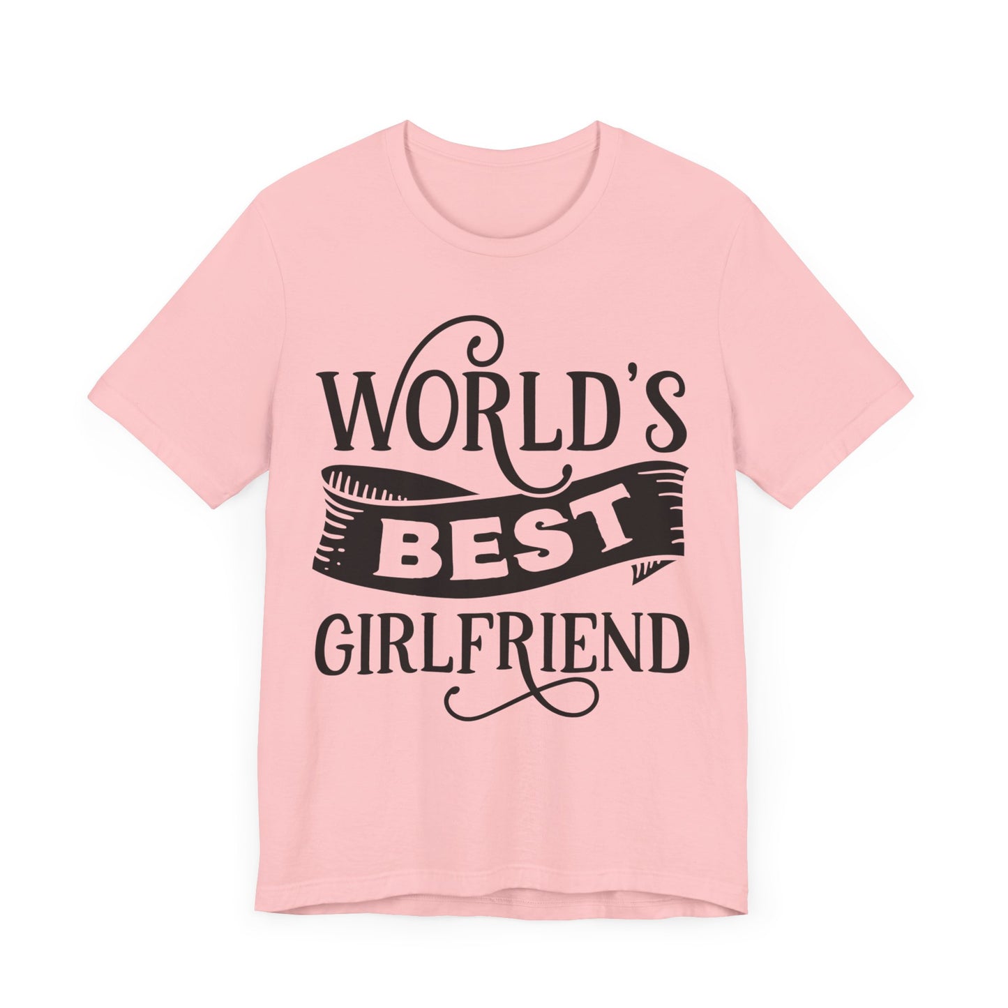 World's Best Girlfriend Unisex Jersey Short Sleeve Tee