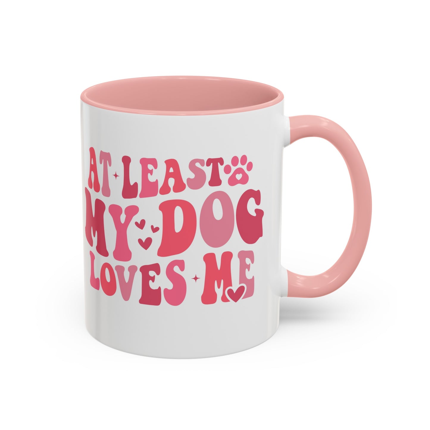 At Least My Dog Loves Me Valentine Accent Coffee Mug, 11oz