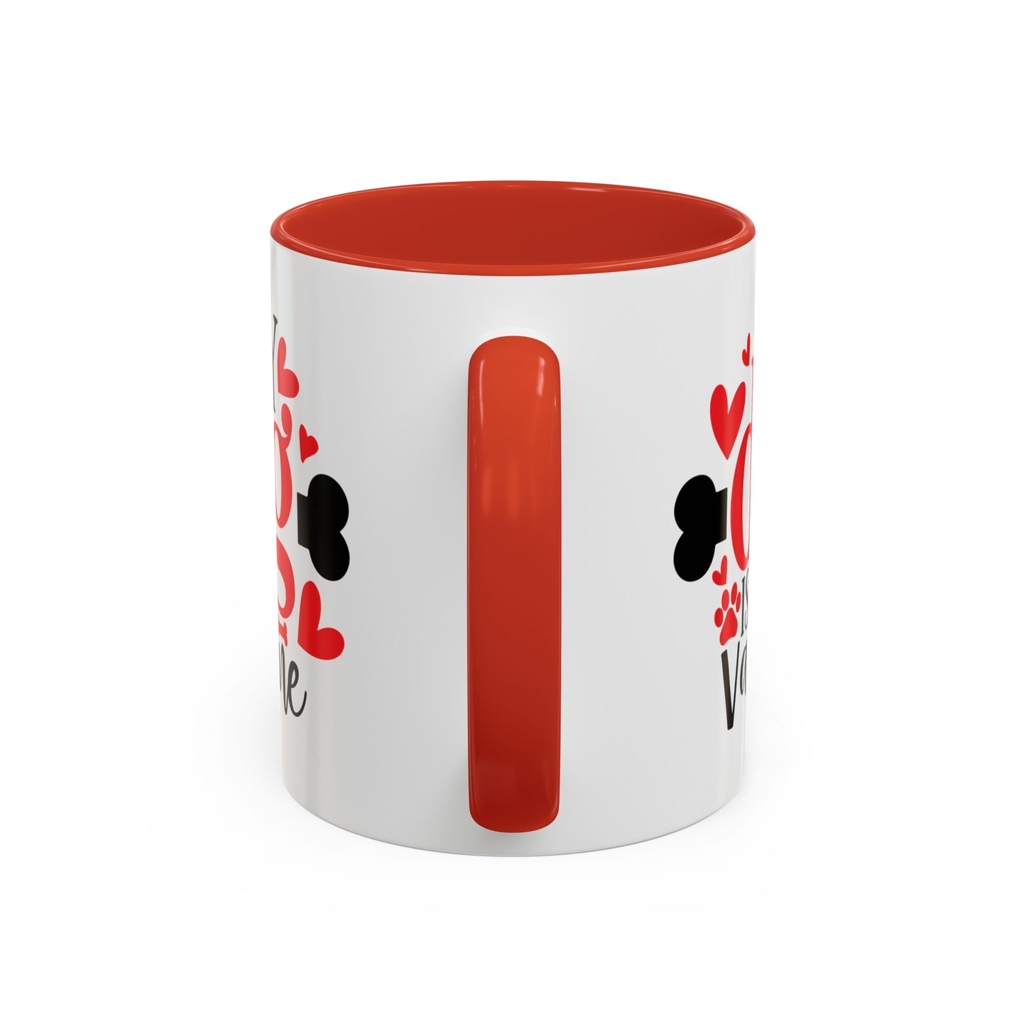 My Dog Is My Valentine Accent Coffee Mug, 11oz
