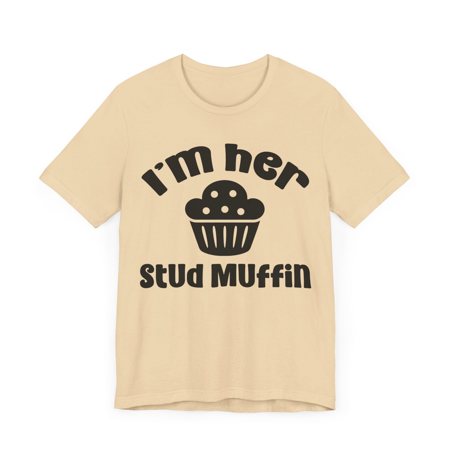I'm Her Stud Muffin Unisex Jersey Short Sleeve Tee