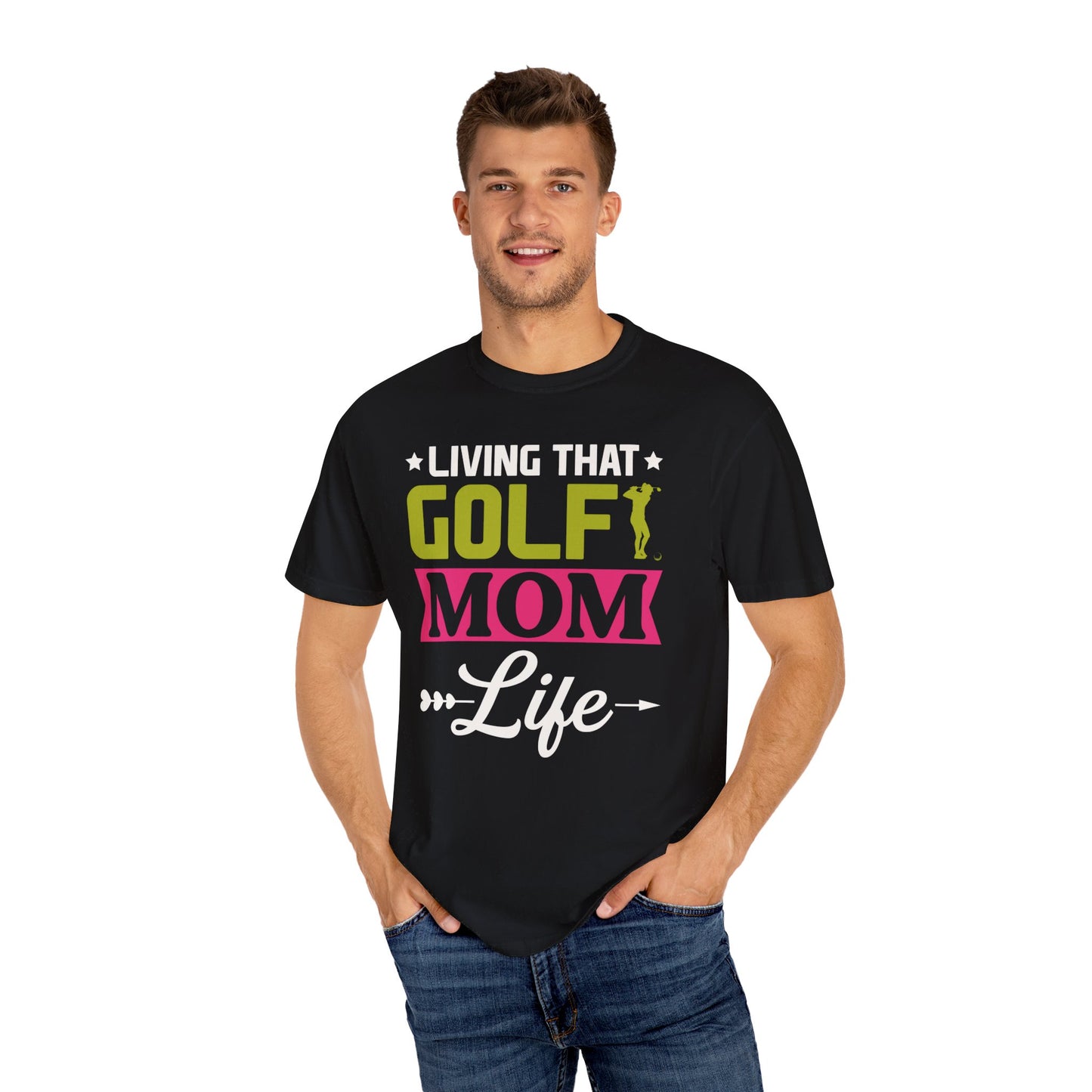 Golf Mom Shirt, Golf Mom Tee, Golf Mom T-Shirts, Golf Mama Shirts, Golf Mom, Golf Mama, Golf Sport Shirt, Unisex Garment-Dyed T-shirt