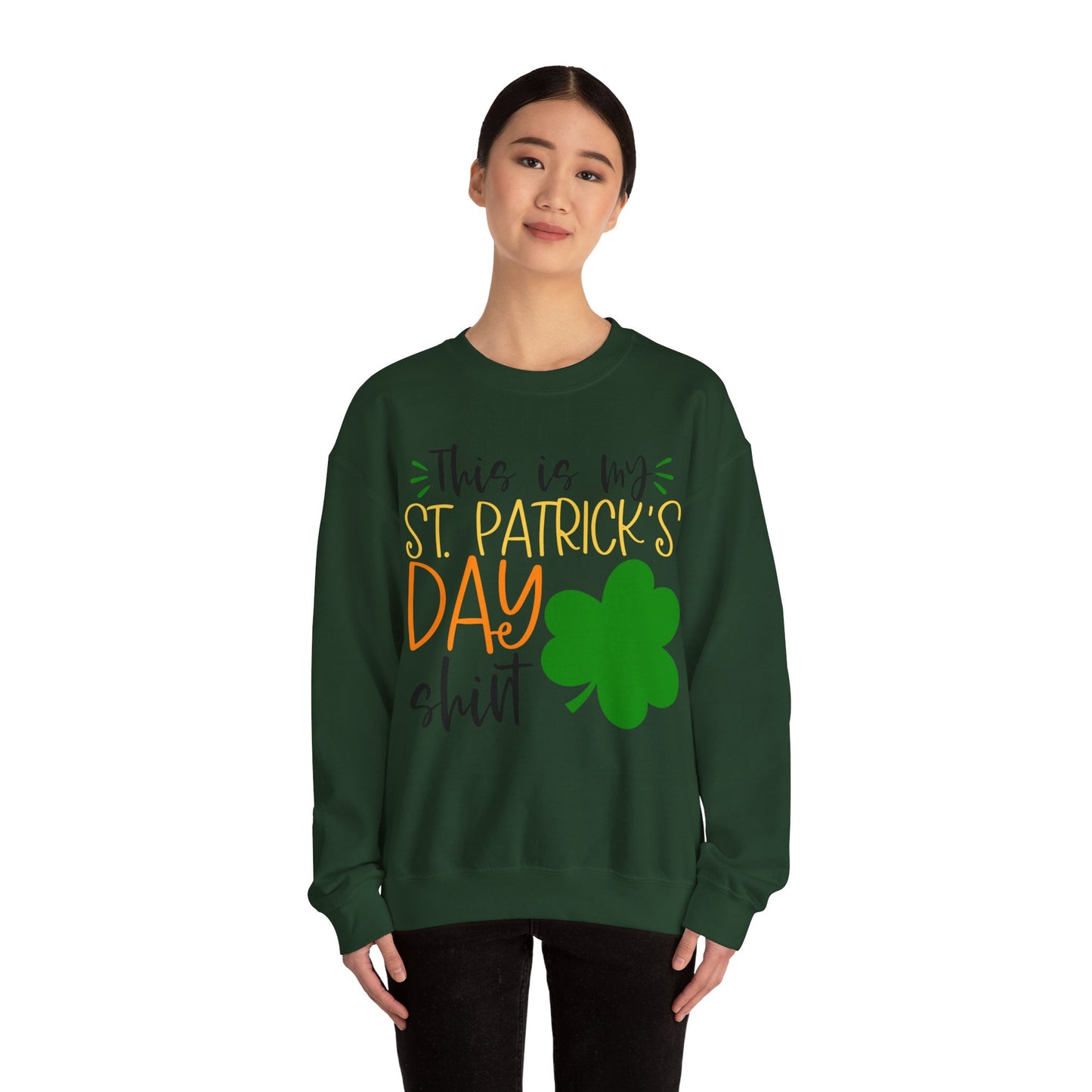 This Is My St Patrick's Day Shirt Sweatshirt