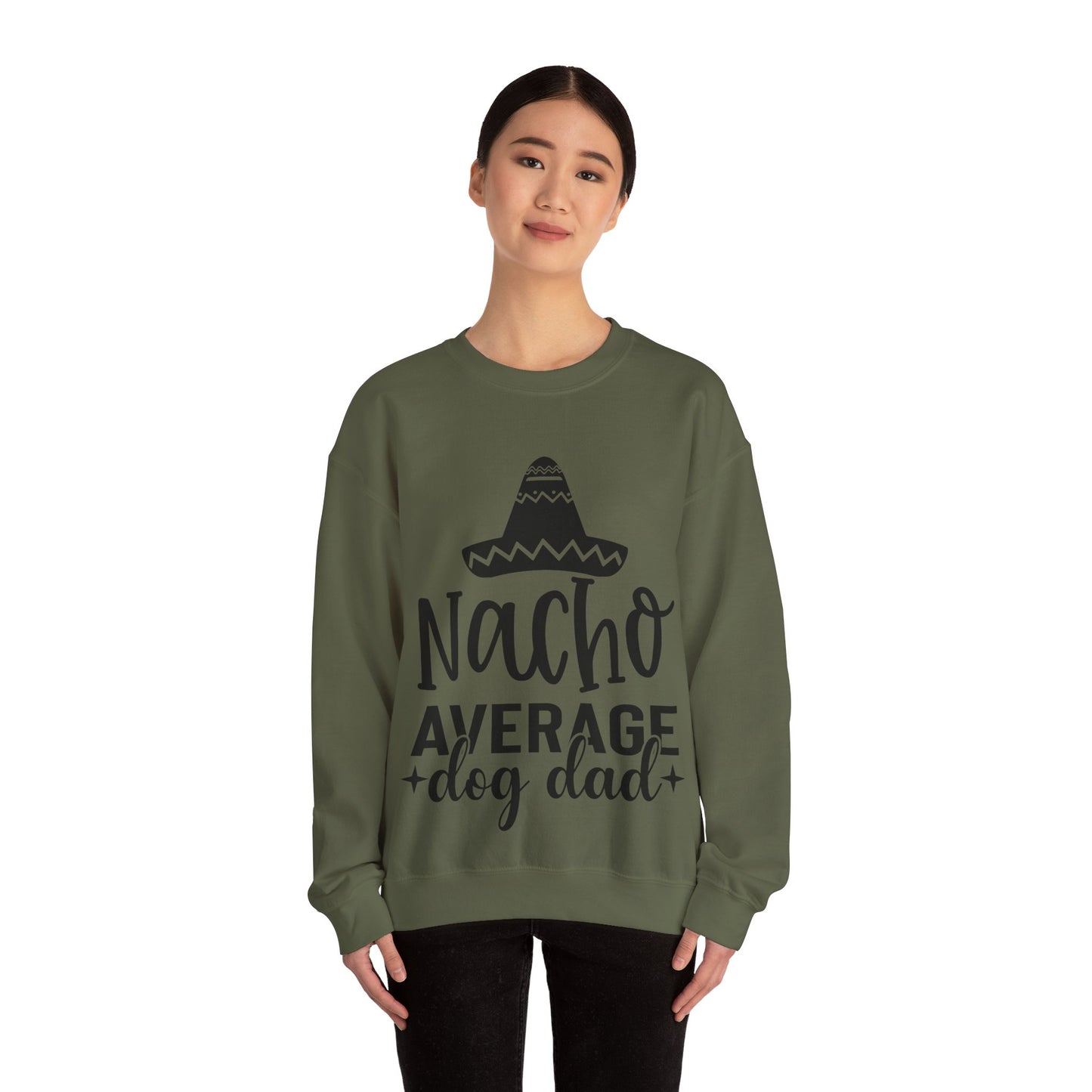 Nacho Average Dog Dad Unisex Sweatshirt