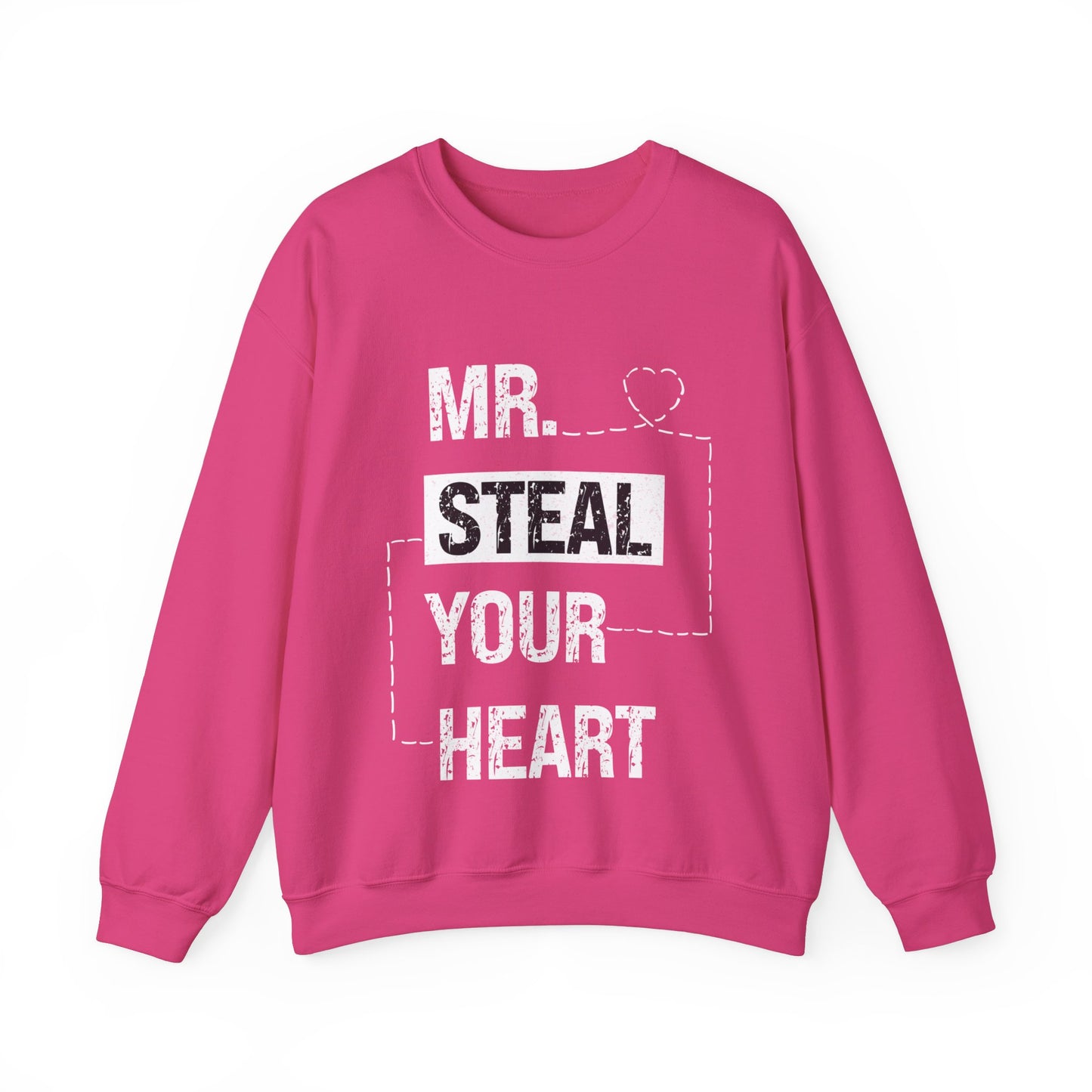 Mr Steal Your Heart Sweatshirt