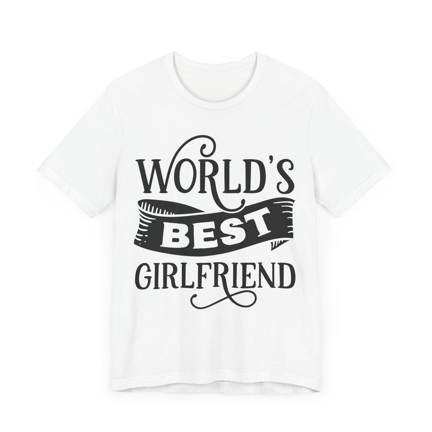 World's Best Girlfriend Unisex Jersey Short Sleeve Tee