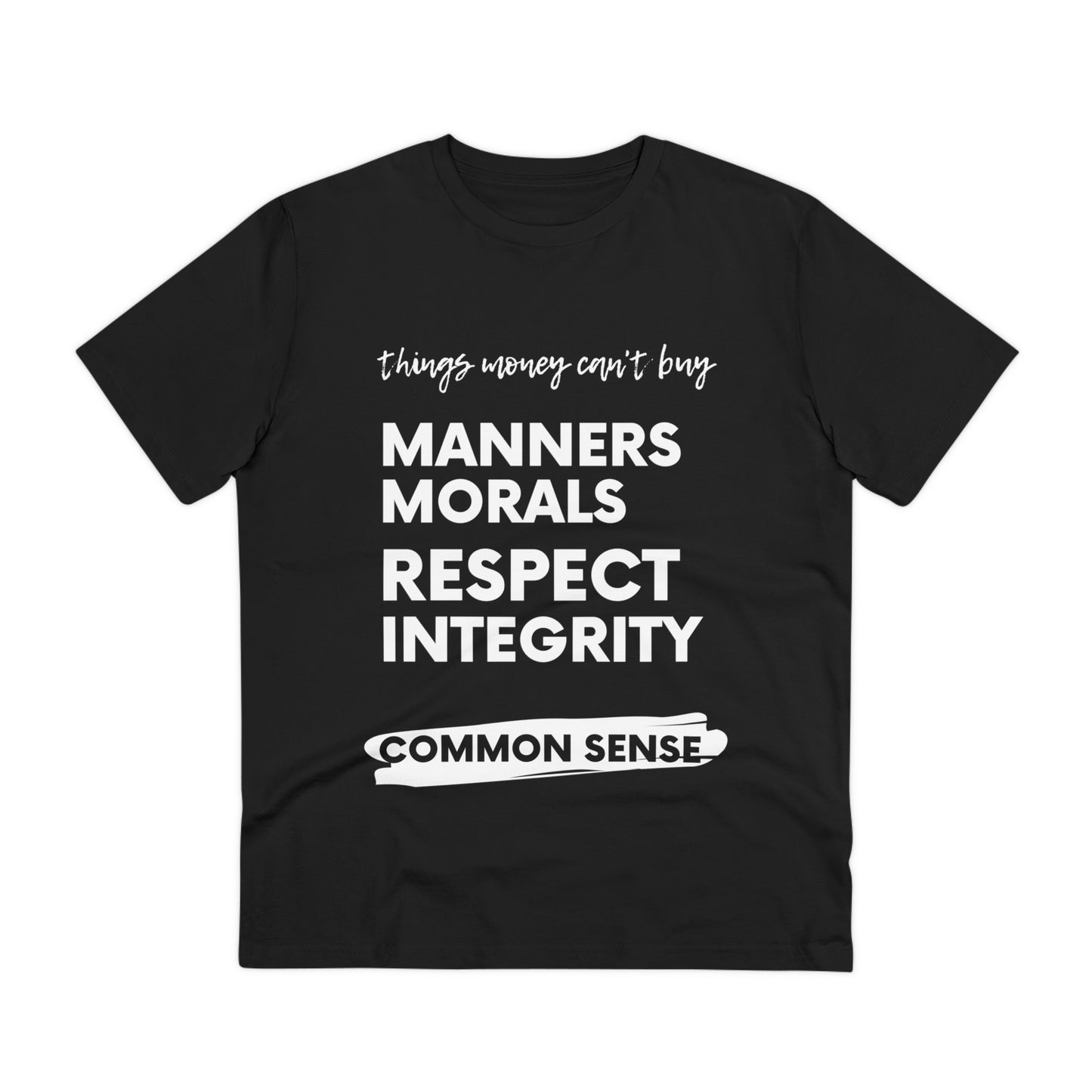 Can't Buy Common Sense - Organic Creator T-shirt - Unisex