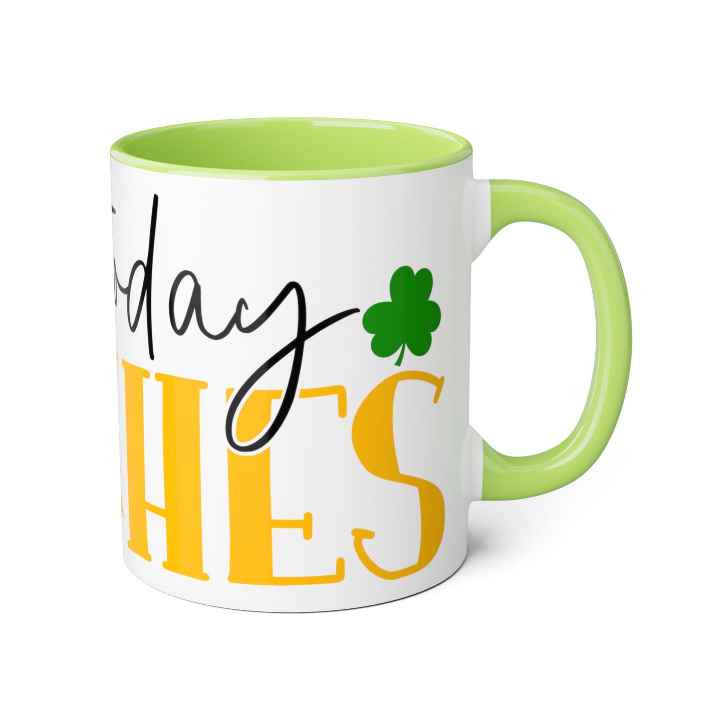 Not Today Pinches, St Patricks Day Mug, St Pats 11oz Mug