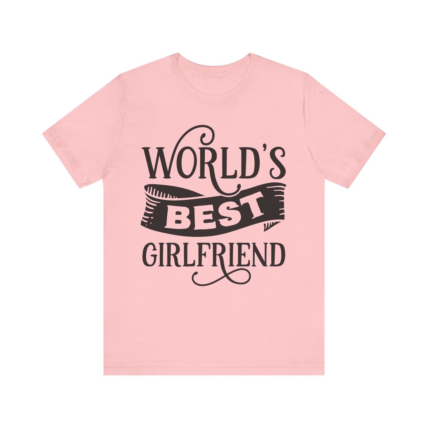 World's Best Girlfriend Unisex Jersey Short Sleeve Tee