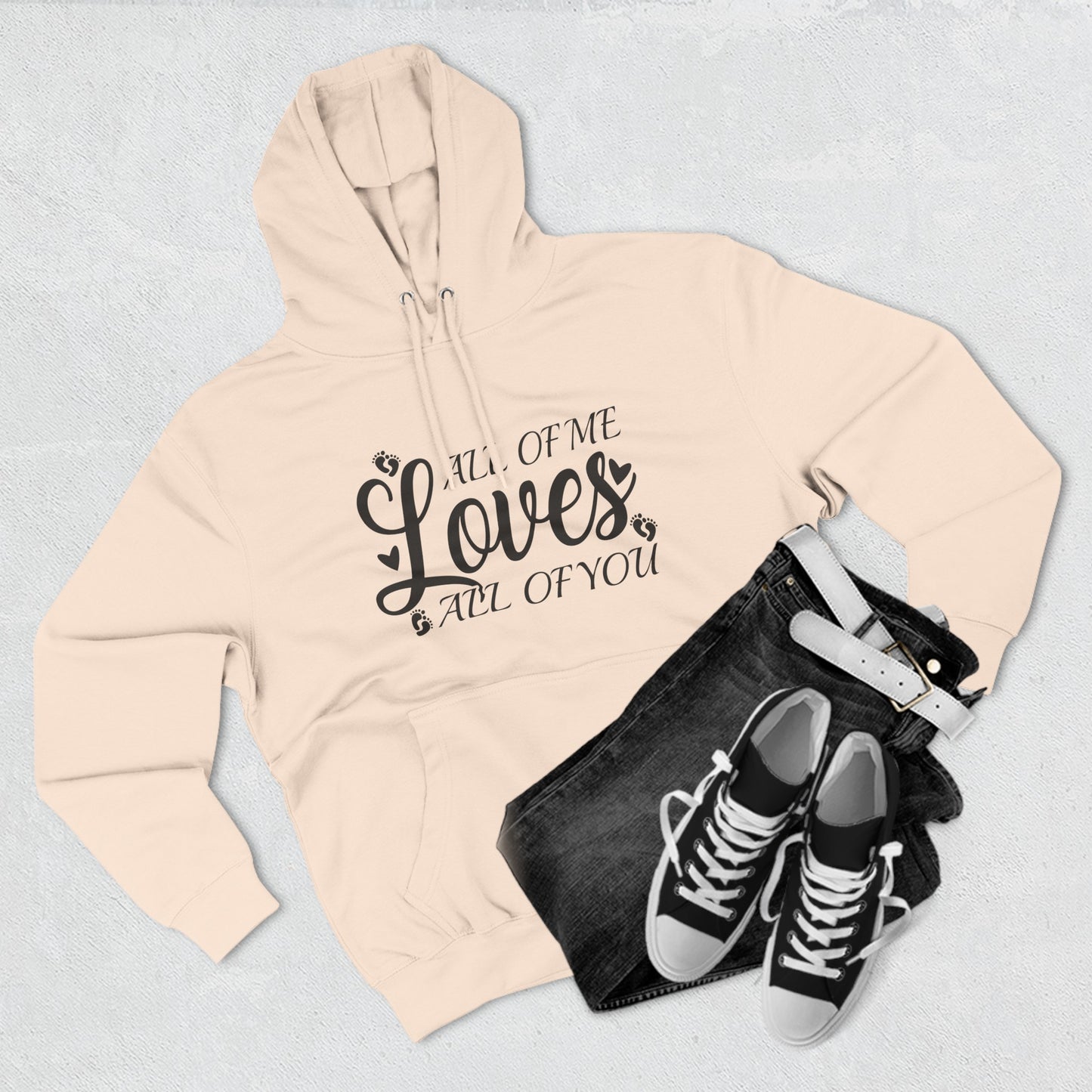 All Of Me Loves All Of You, All Of Me Loves All Of You Hoodie, Unisex Premium Pullover Hoodie
