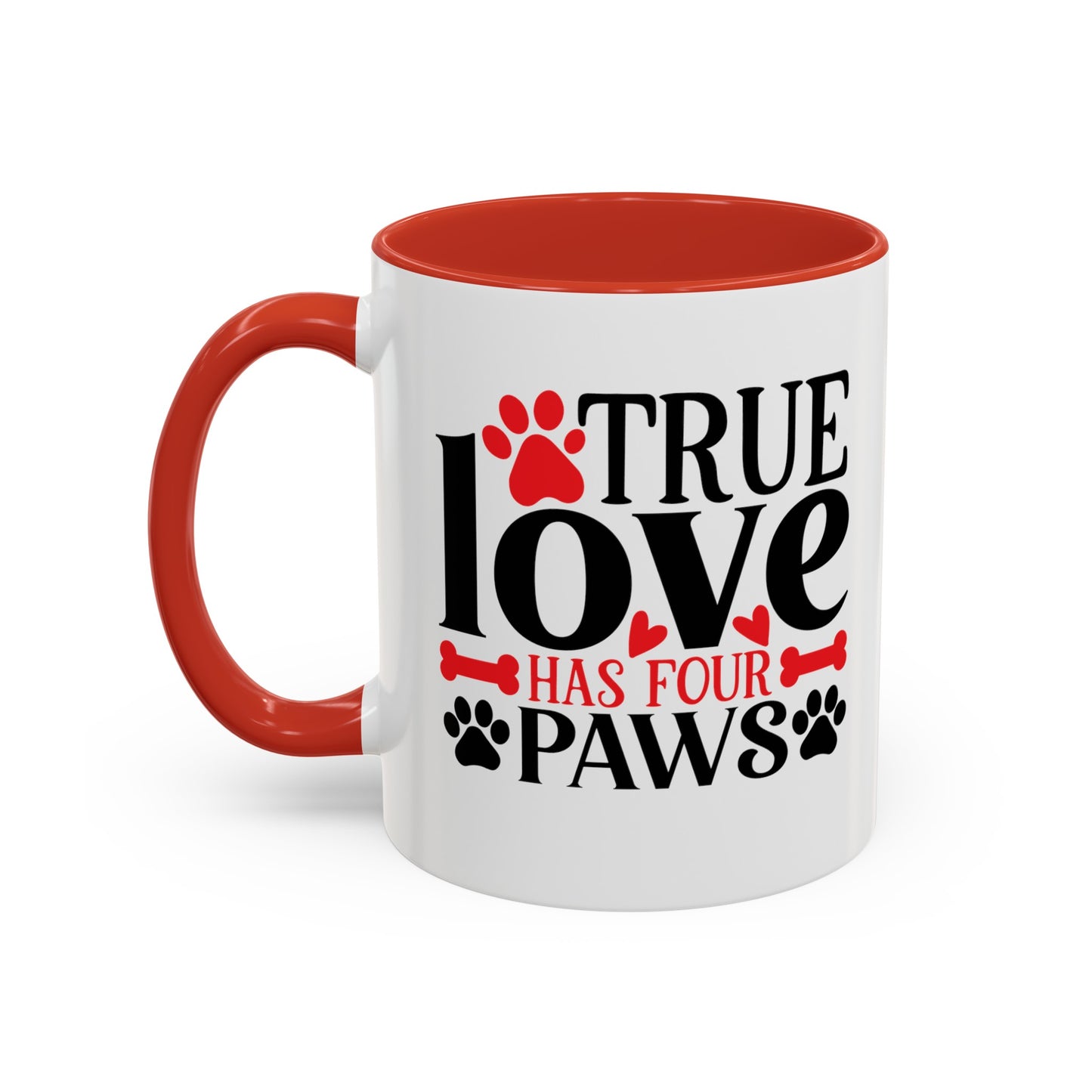 True Love Has Four Paws Valentines Day Accent Coffee Mug, 11oz