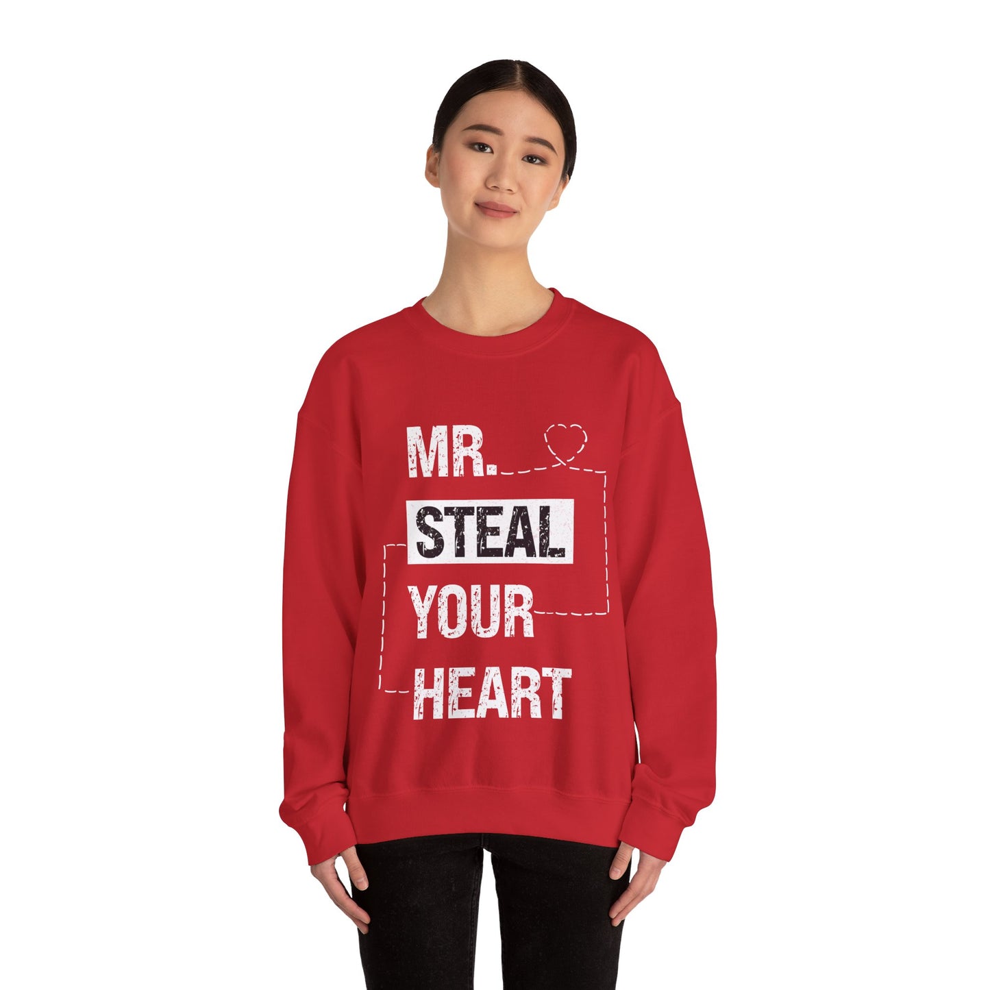 Mr Steal Your Heart Sweatshirt