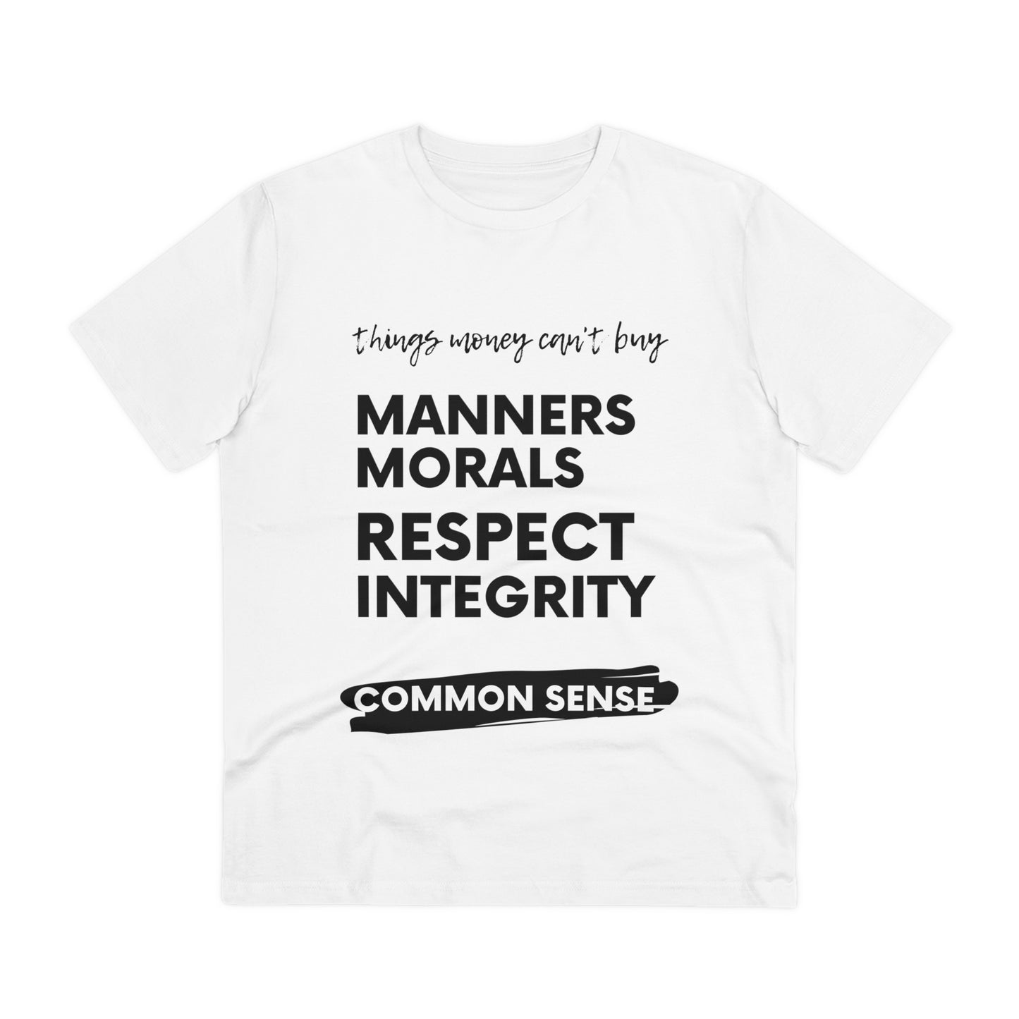 Can't Buy Common Sense - Organic Creator T-shirt - Unisex