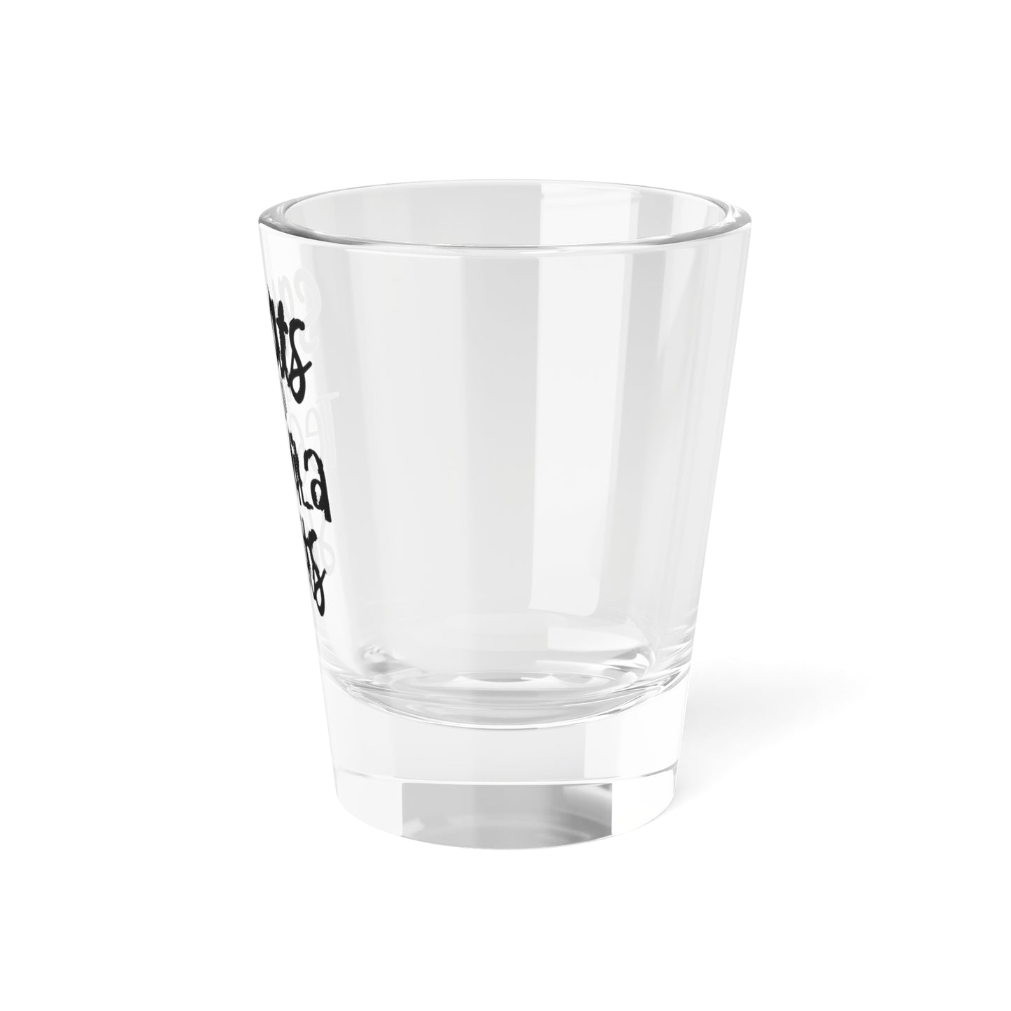Squats & Tequila Shots Shot Glass 1.5oz