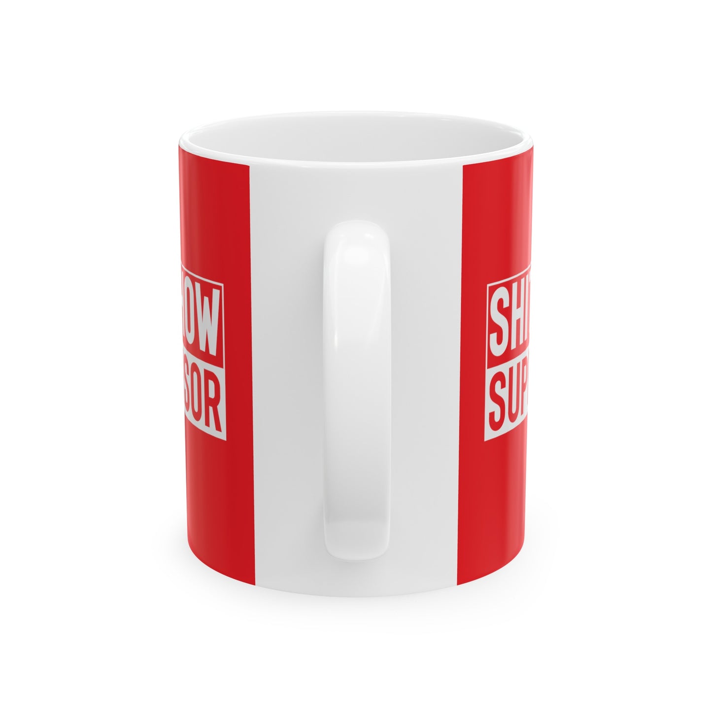 Shitshow Supervisor Ceramic Mug 11oz