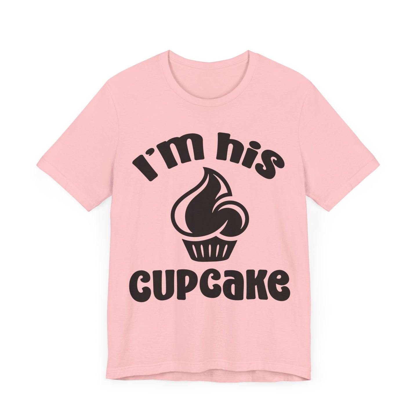 I'm His Cupcake Unisex Jersey Short Sleeve Tee