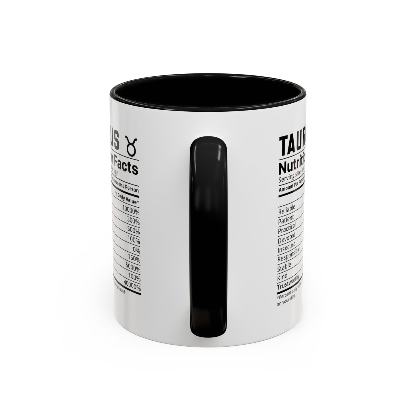 Taurus Star Sign Nutrition Facts White Black Accent Ceramic Mugs 11oz, Zodiac, Astrology, Celestial, coffee mug, tea cup, joke, funny, humorous, fun