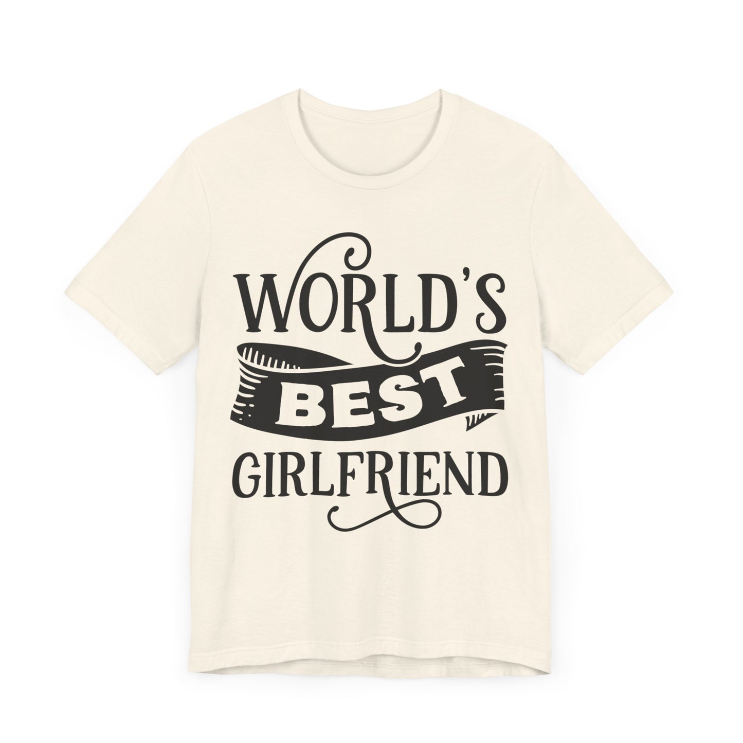 World's Best Girlfriend Unisex Jersey Short Sleeve Tee