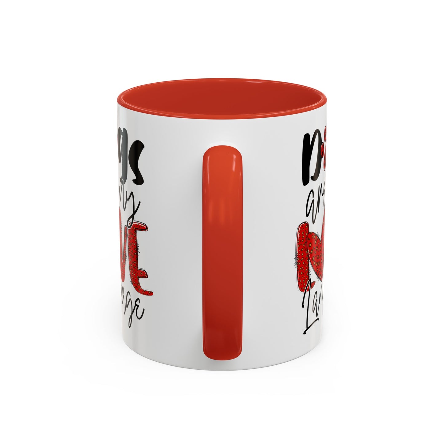 Dogs Are My Love Language Accent Coffee Mug, 11oz