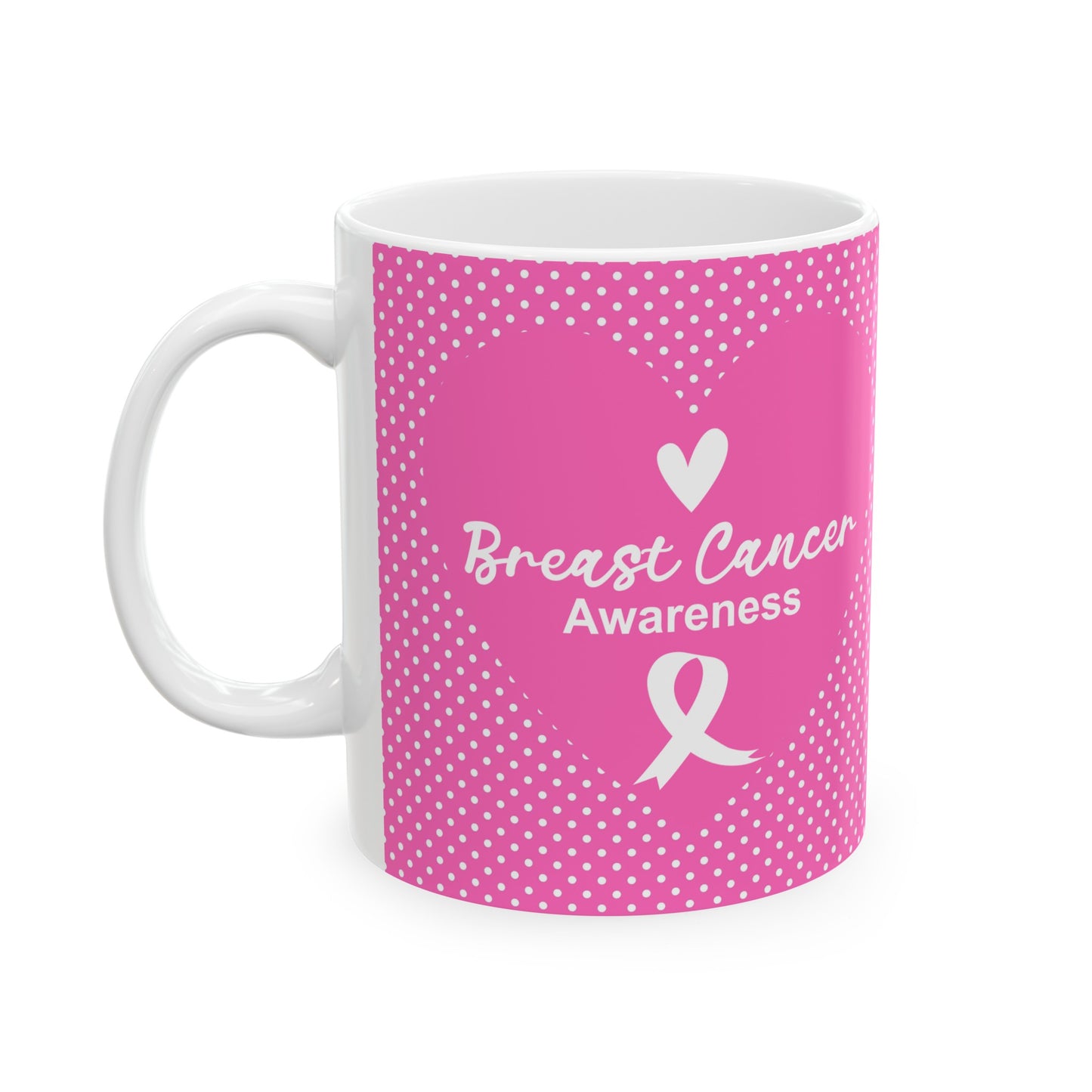 Breast Cancer Awareness Ceramic Mug 11oz