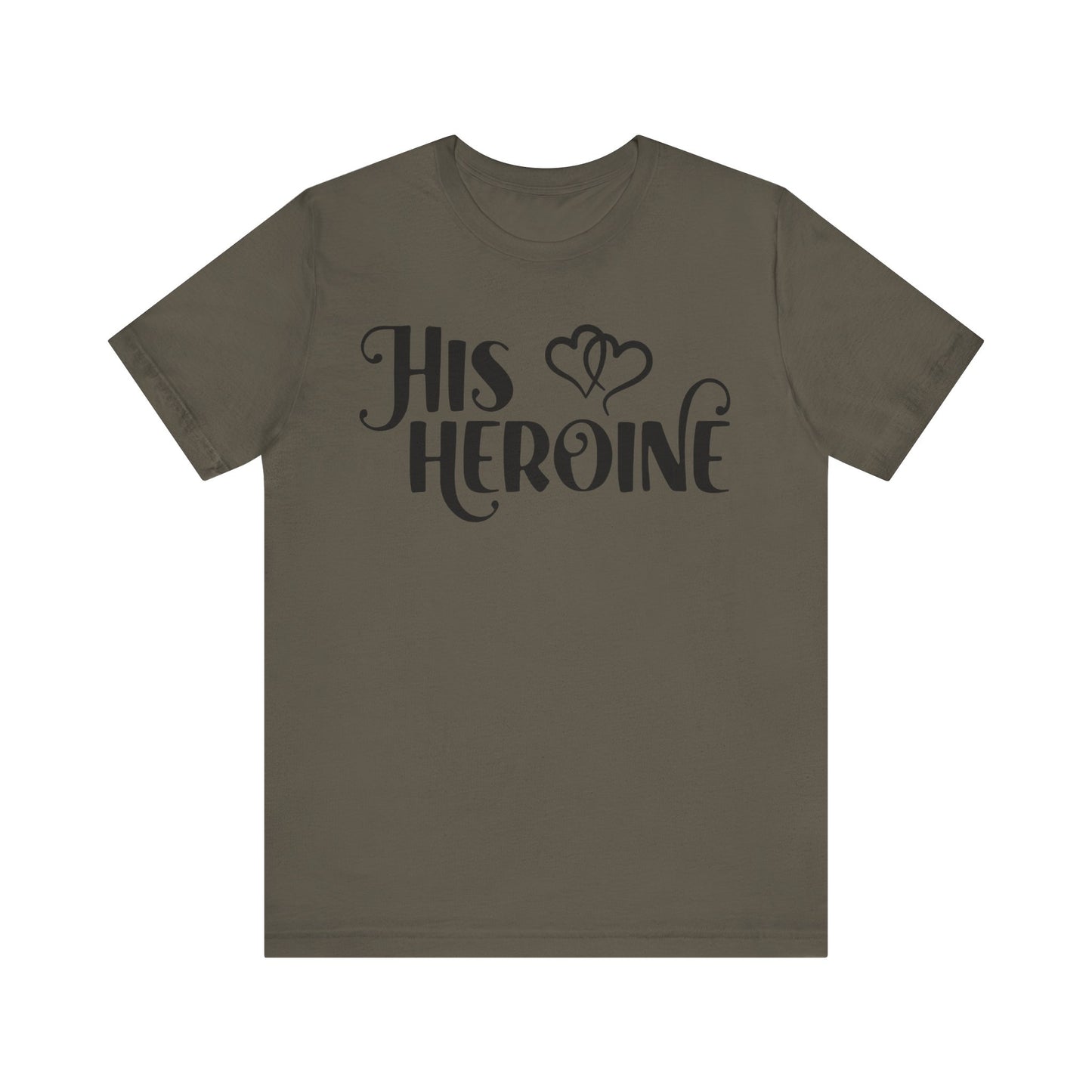 His Heroine Unisex Tee