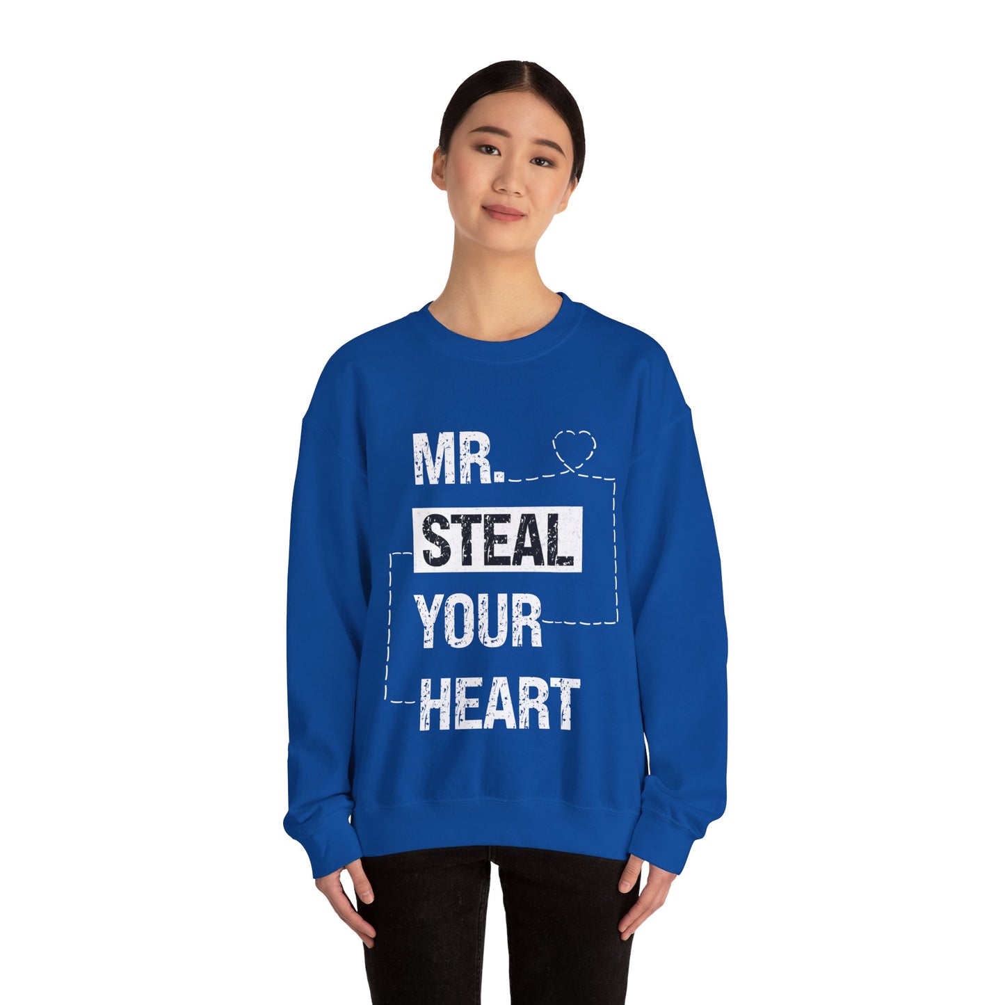 Mr Steal Your Heart Sweatshirt