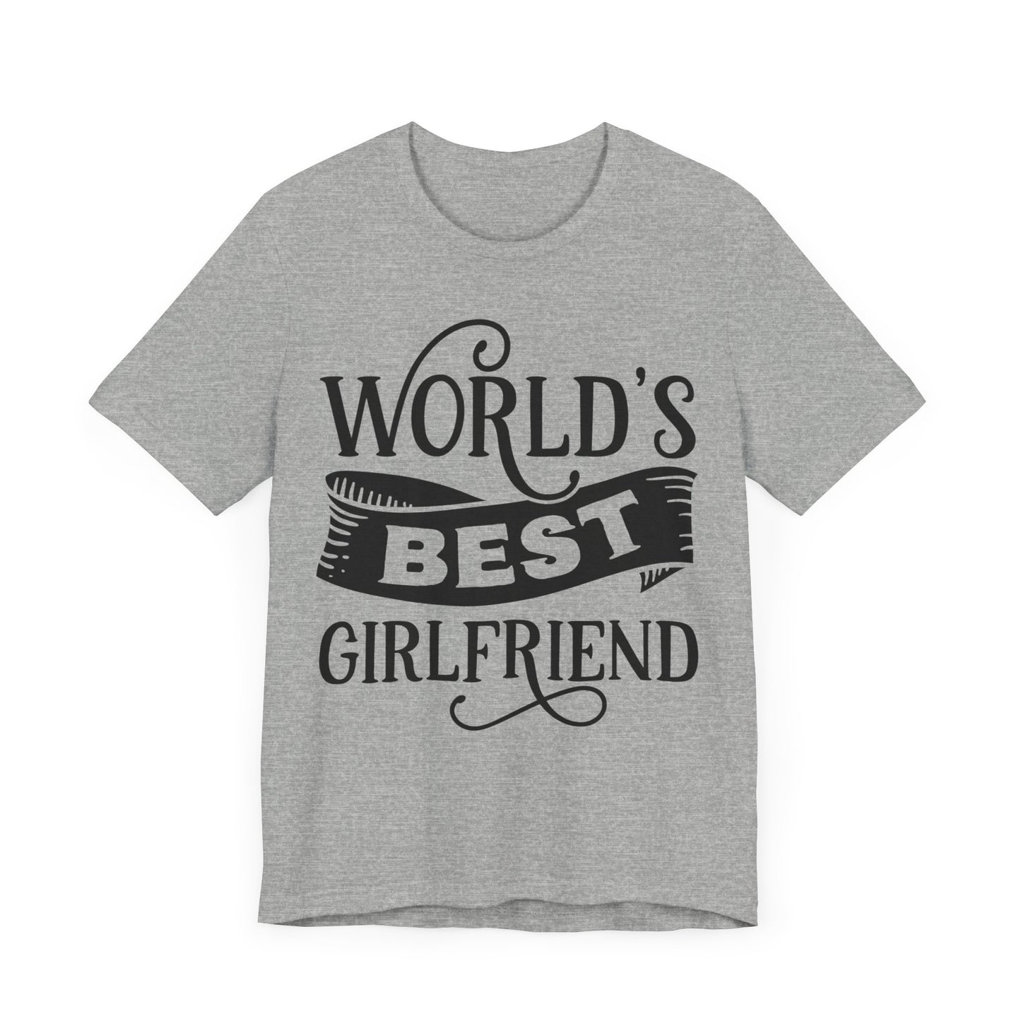 World's Best Girlfriend Unisex Jersey Short Sleeve Tee