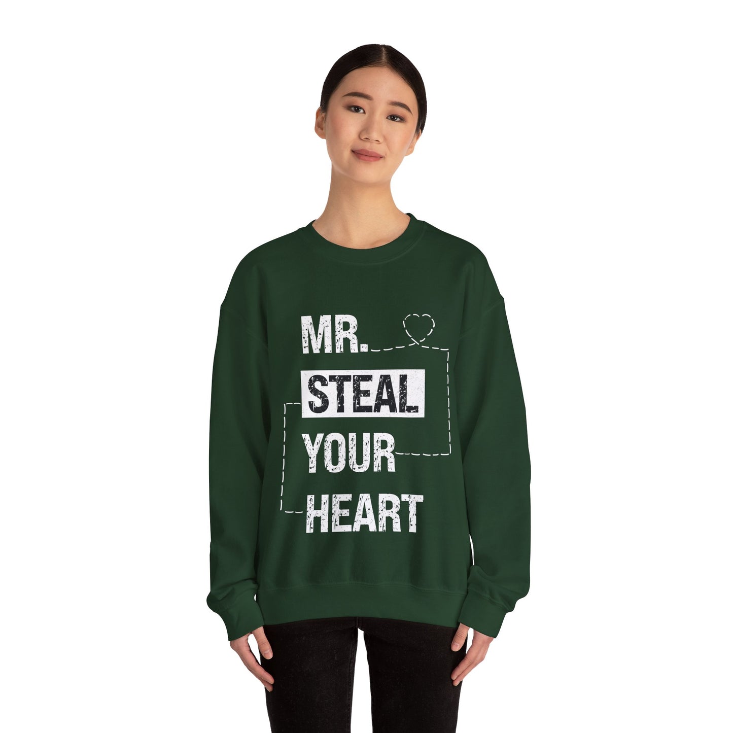 Mr Steal Your Heart Sweatshirt