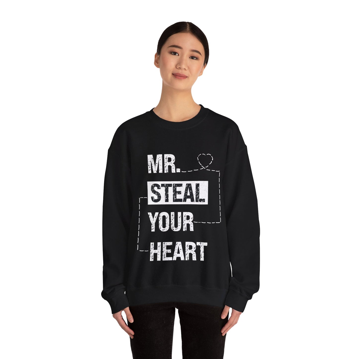 Mr Steal Your Heart Sweatshirt