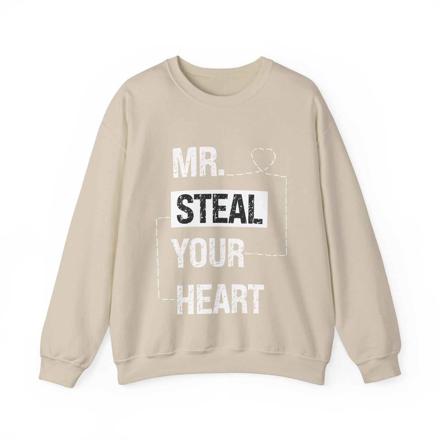 Mr Steal Your Heart Sweatshirt
