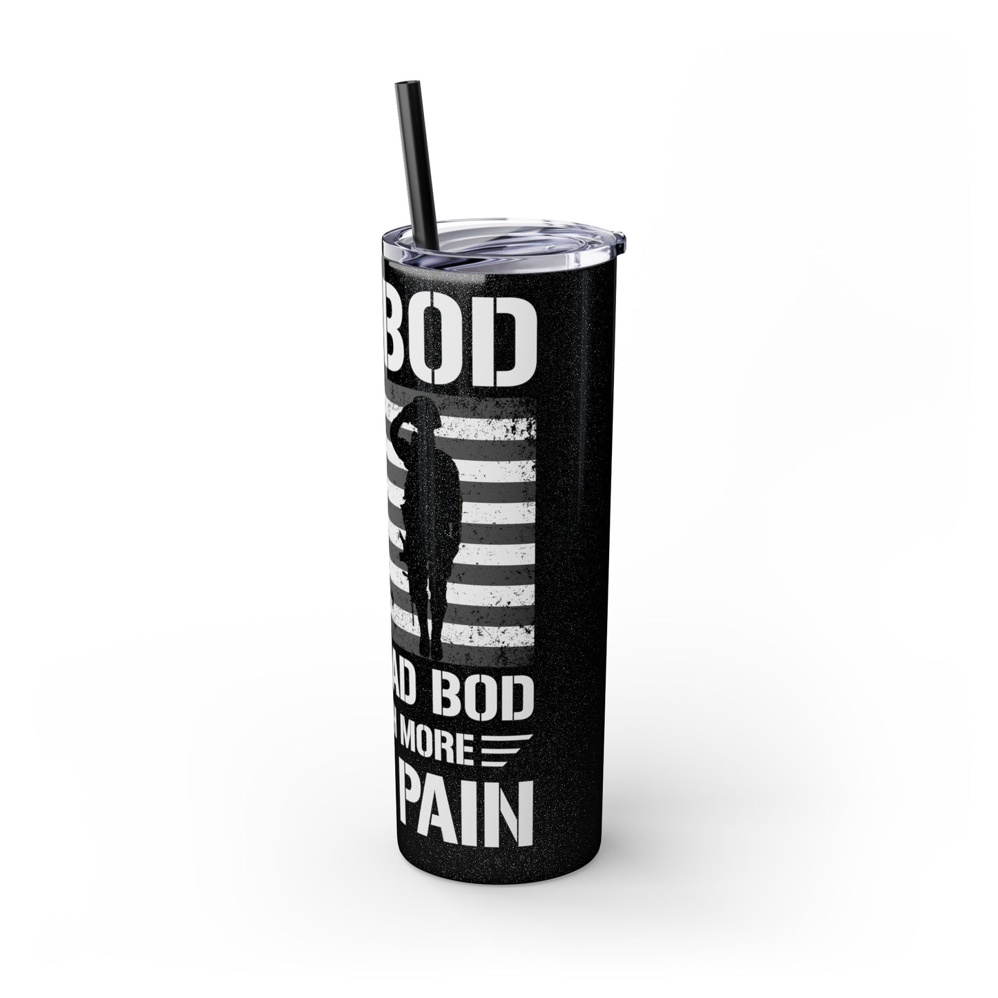 Vet Bod Like a Dad Bod But With More Back Pain Skinny Tumbler with Straw, 20oz