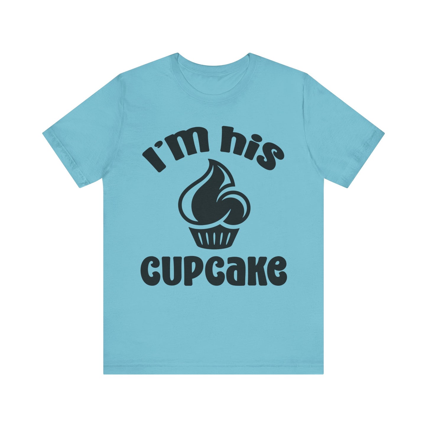 I'm His Cupcake Unisex Jersey Short Sleeve Tee
