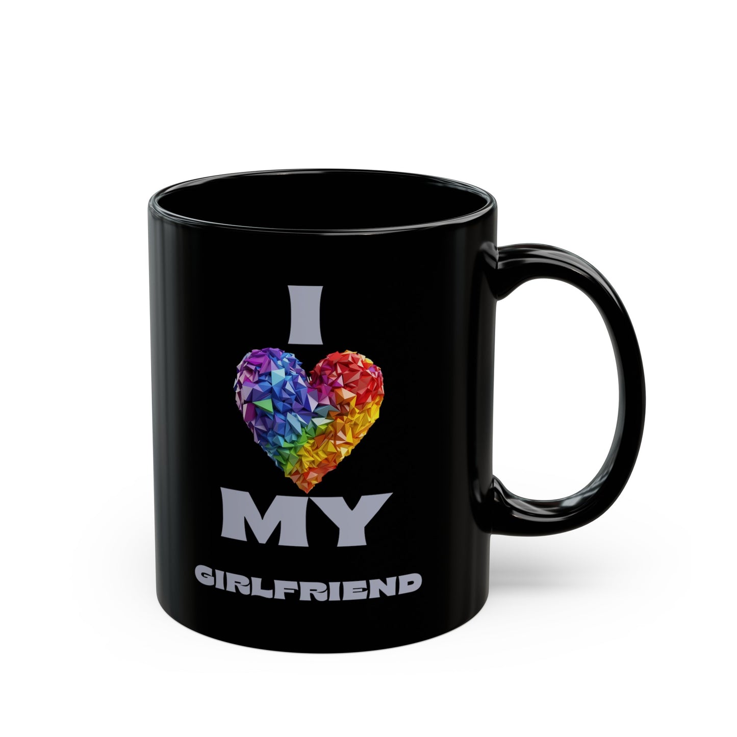 I Love My Girlfriend 11oz Black Mug