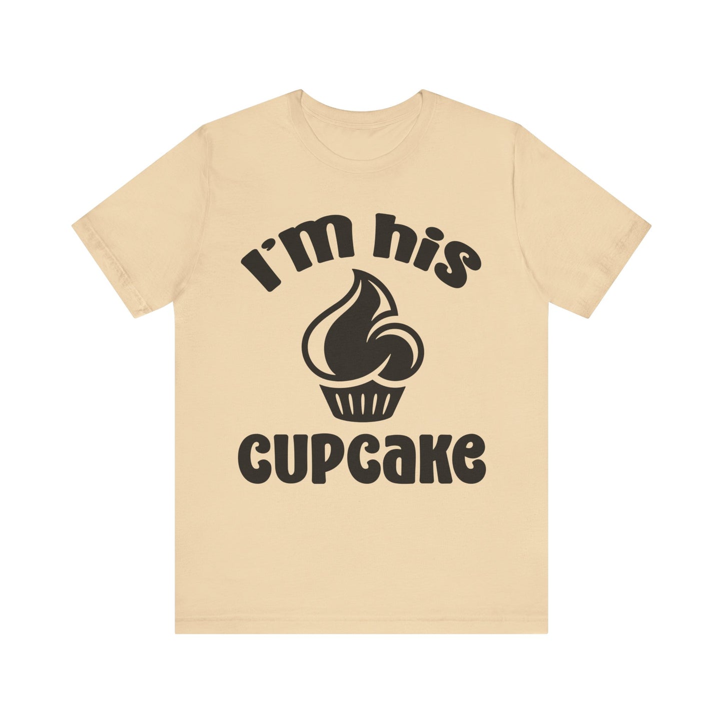 I'm His Cupcake Unisex Jersey Short Sleeve Tee