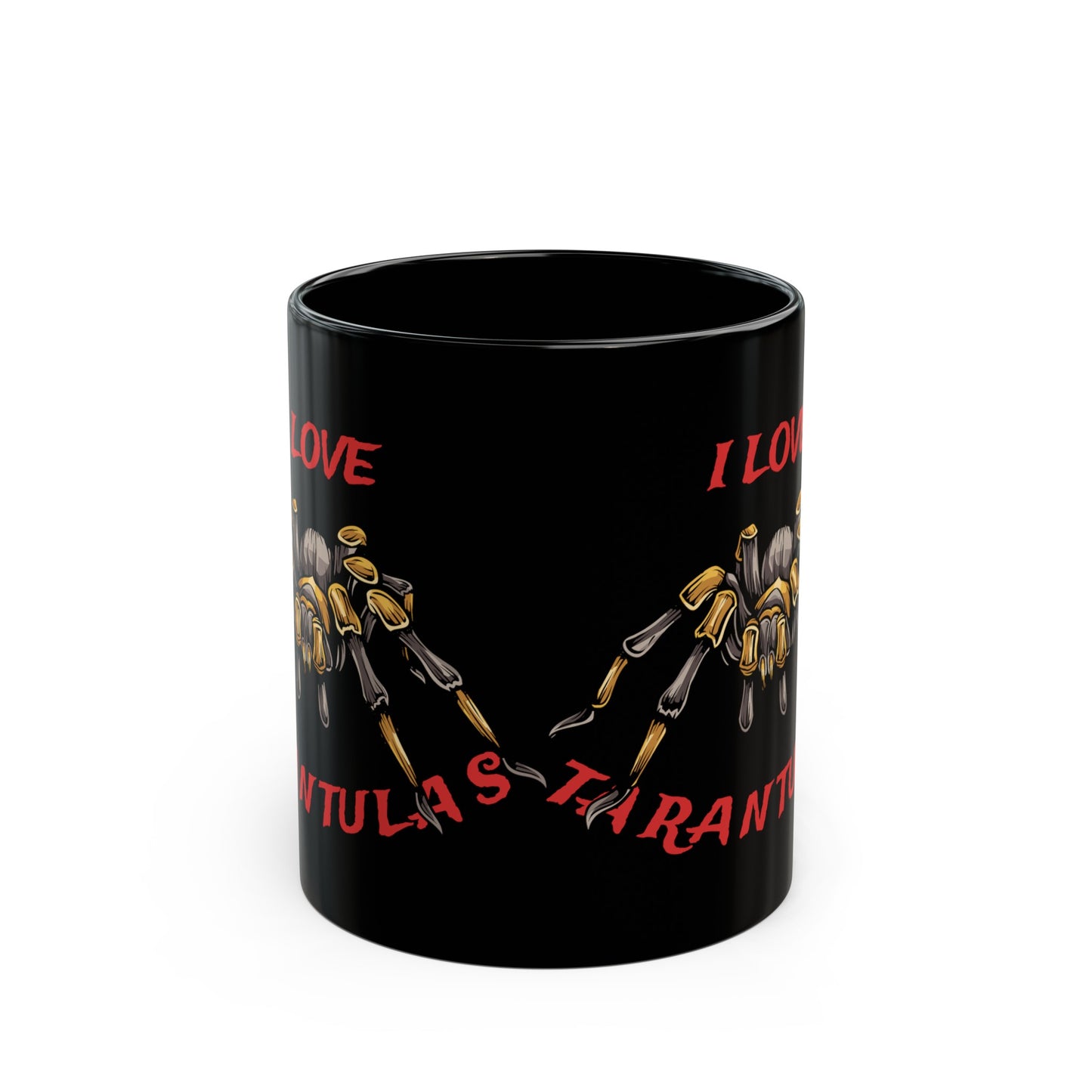 I Love Tarantulas 11oz Black Mug