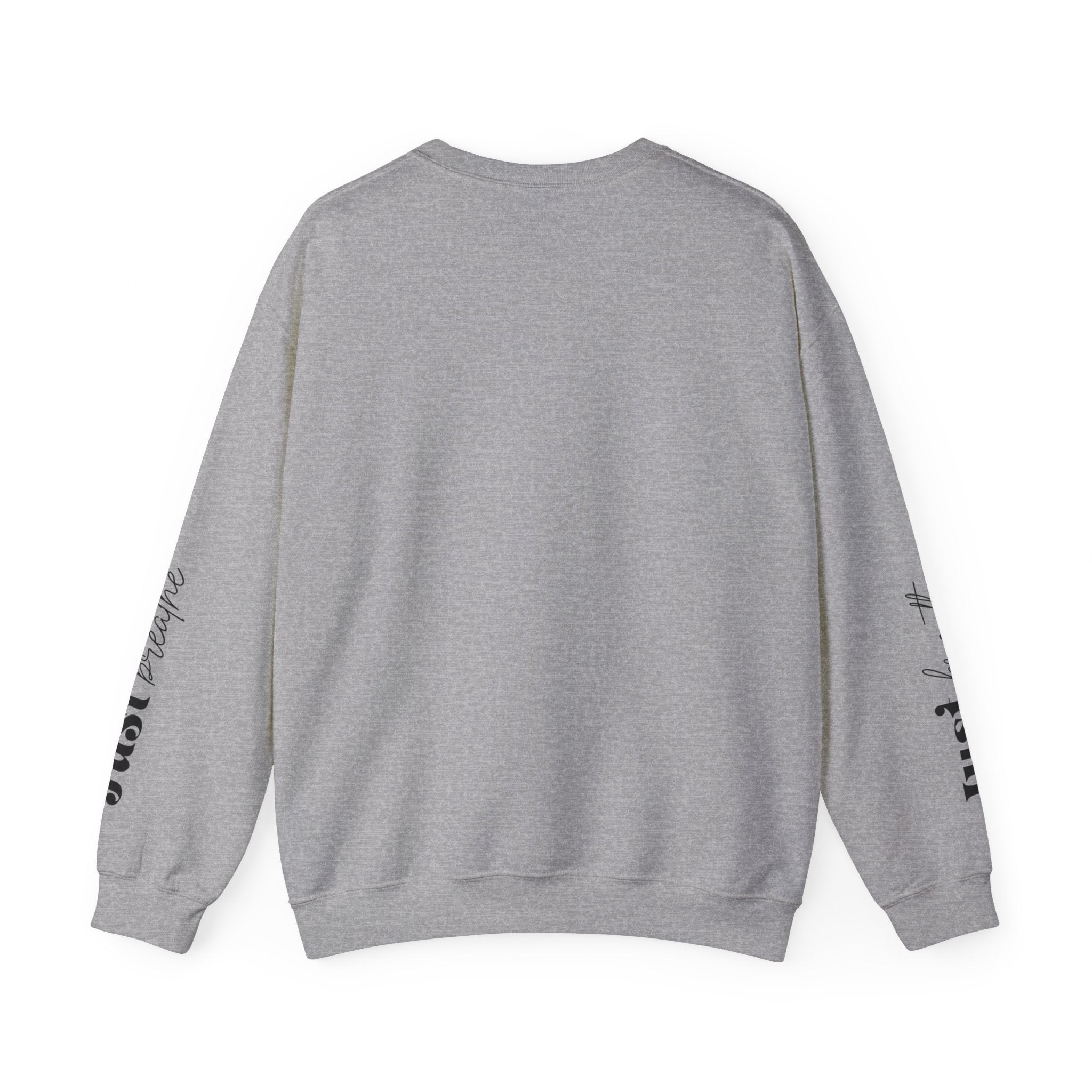 You Have Spent Enough Time At War With Yourself, Just Breathe, Unisex Heavy Blend™ Crewneck Sweatshirt