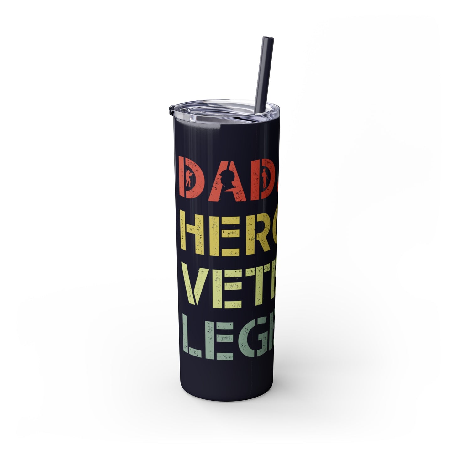 Dad Hero Legend Veteran Skinny Tumbler with Straw, 20oz