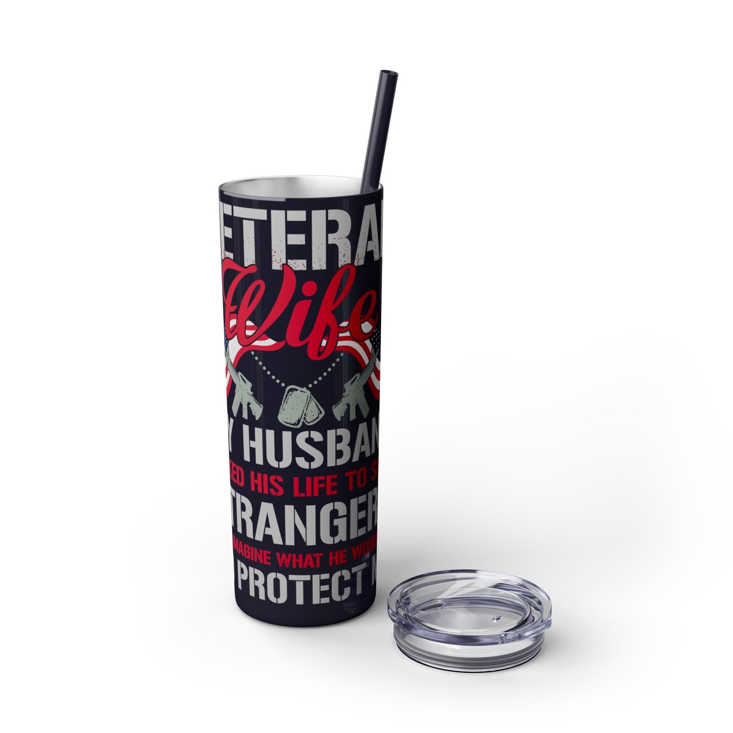 Veteran Wife Veterans Day Skinny Tumbler with Straw, 20oz