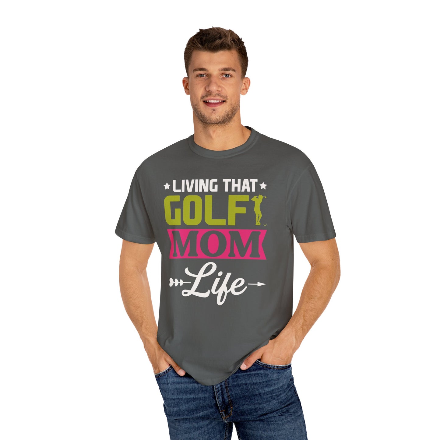 Golf Mom Shirt, Golf Mom Tee, Golf Mom T-Shirts, Golf Mama Shirts, Golf Mom, Golf Mama, Golf Sport Shirt, Unisex Garment-Dyed T-shirt