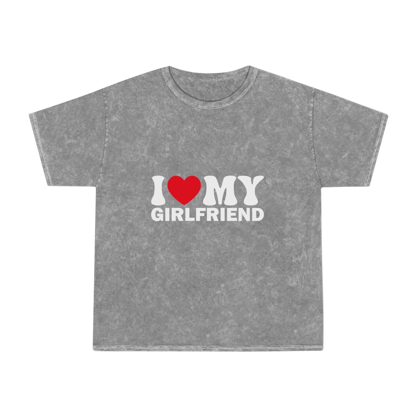 I Love My Boyfriend Unisex Mineral Wash T-Shirt