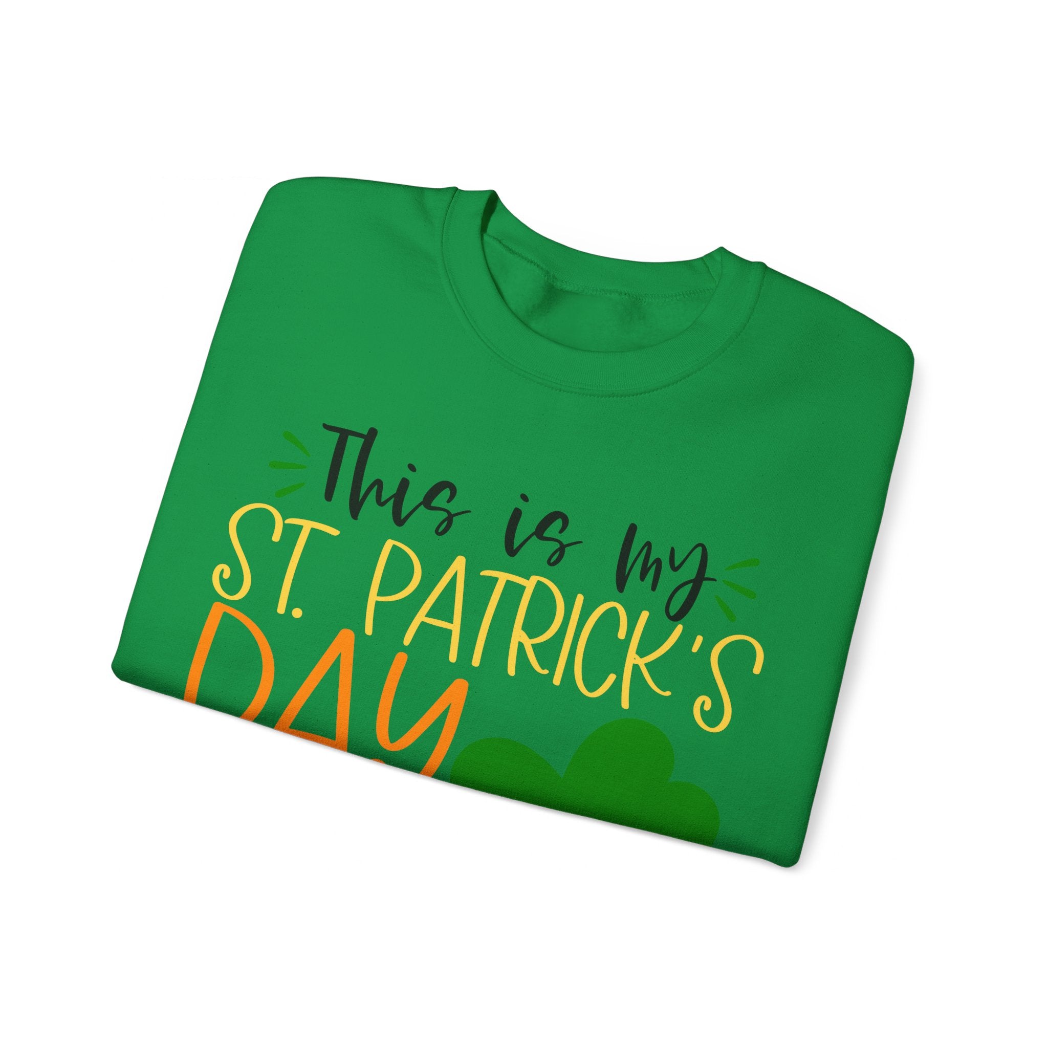 This Is My St Patrick's Day Shirt Sweatshirt