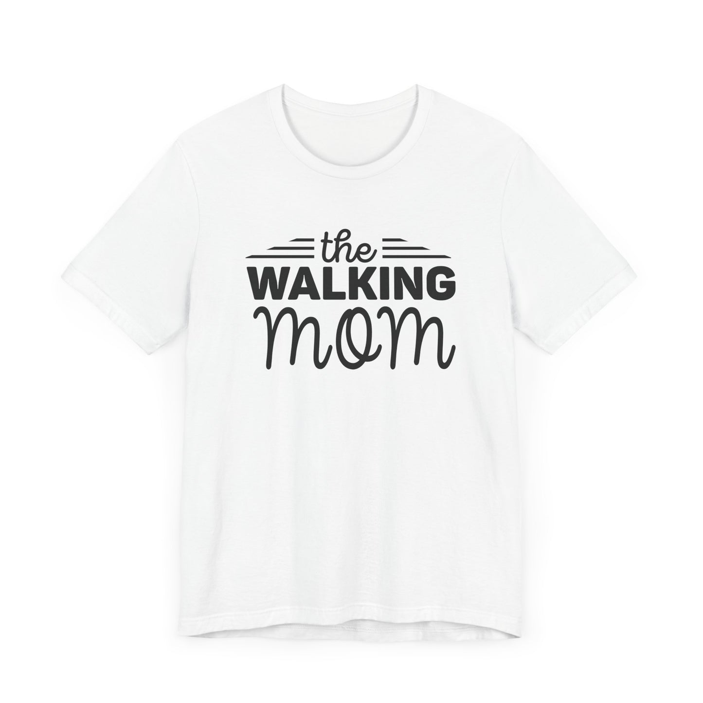 The Walking Mom Shirt, Walking Shirt, Nature Walking Mom Gift, Sport Lovers Top, Happy Walking Tee, Camping Shirts, Outdoor T-shirt, Shirt for Walker,Unisex Jersey Short Sleeve Tee