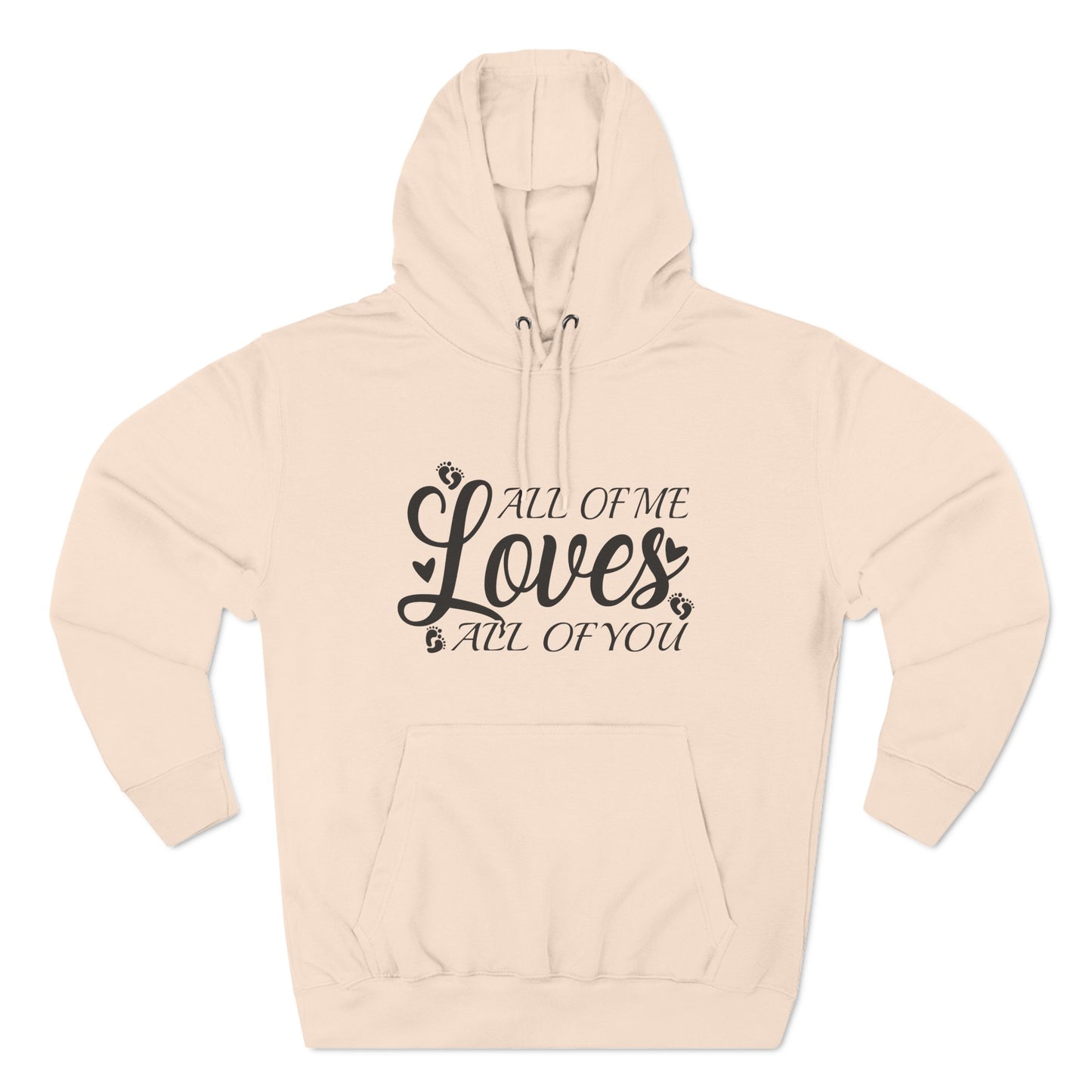 All Of Me Loves All Of You, All Of Me Loves All Of You Hoodie, Unisex Premium Pullover Hoodie