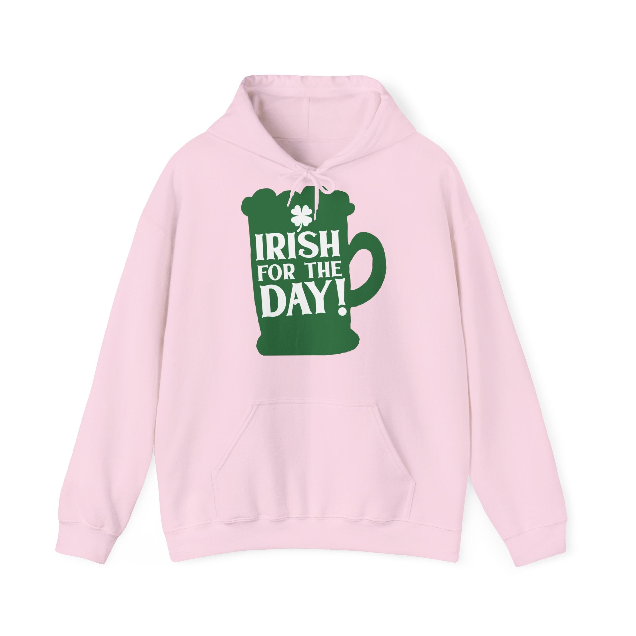 Irish for the Day Unisex Hoodie