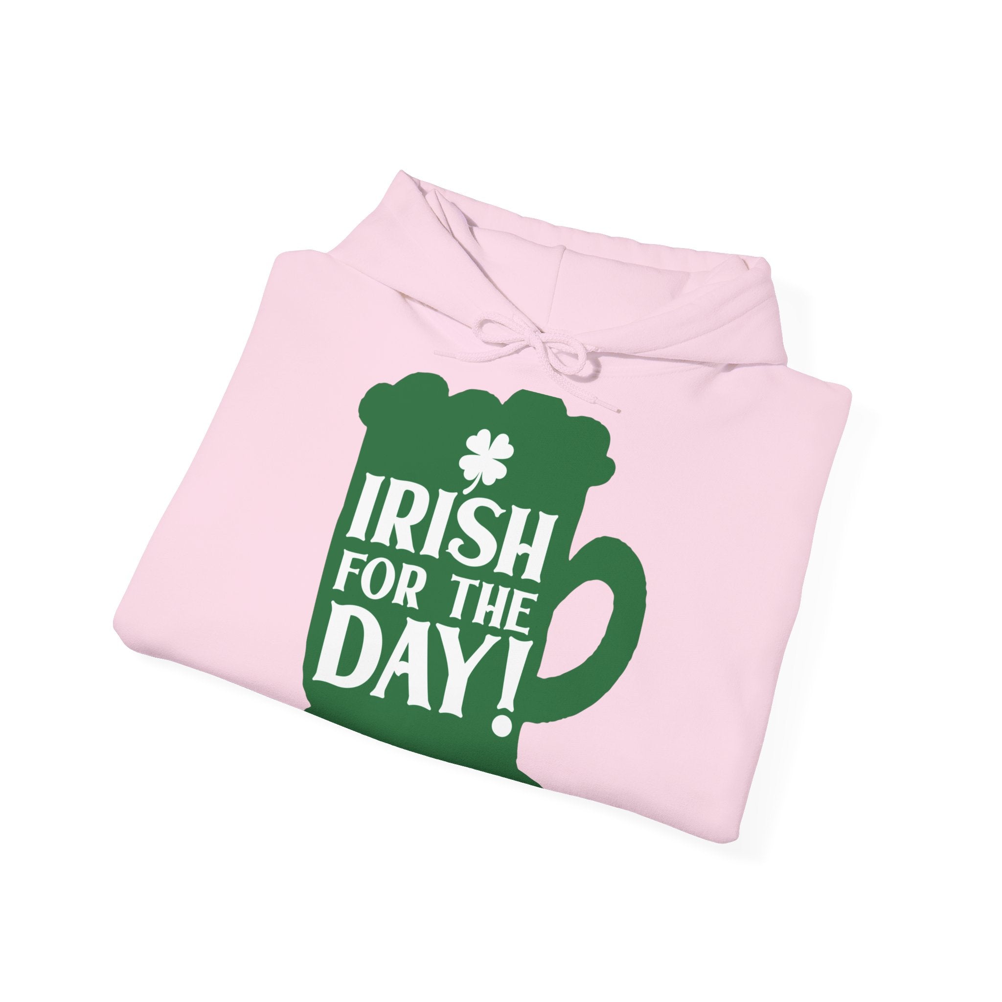 Irish for the Day Unisex Hoodie