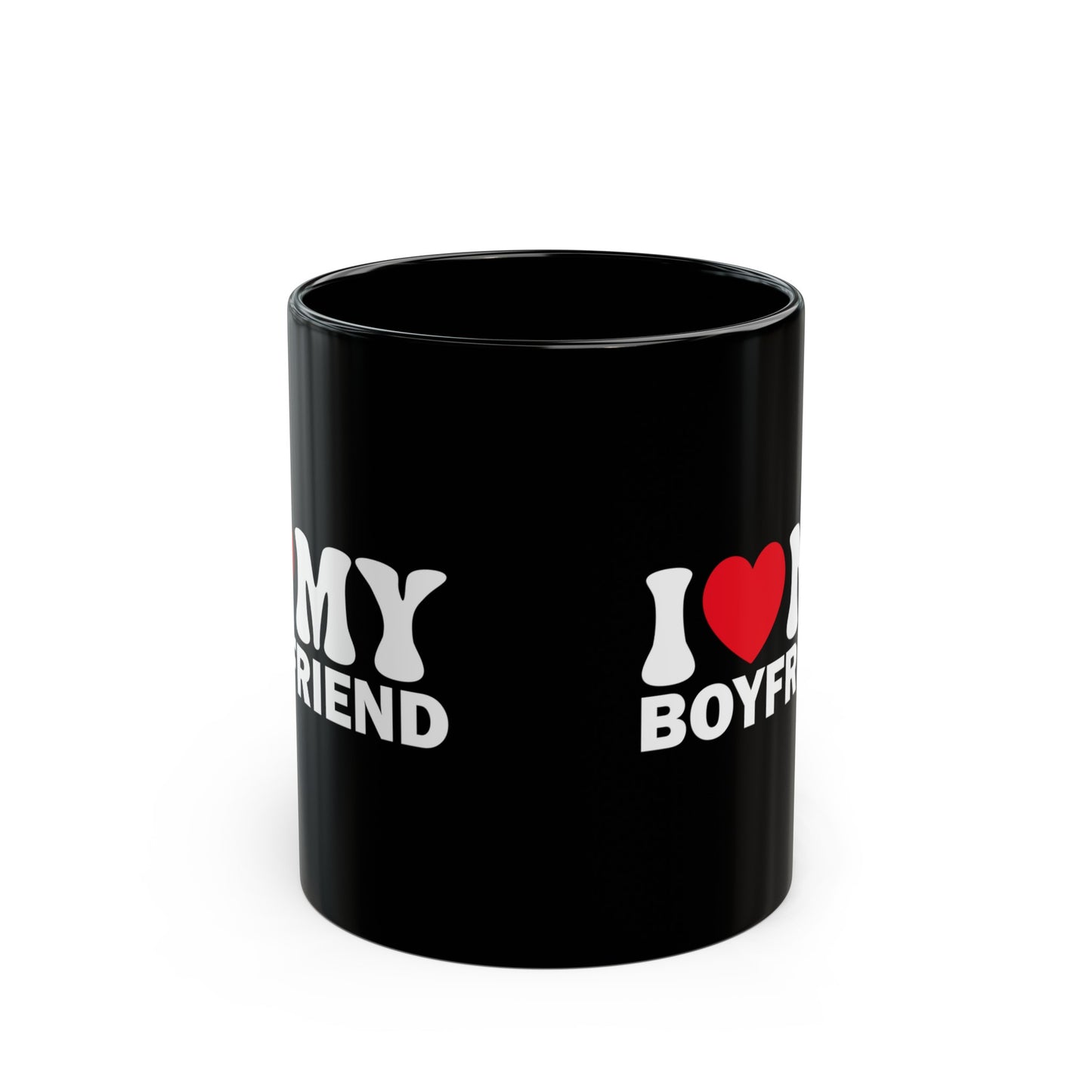 I Love My Boyfriend 11oz Black Mug