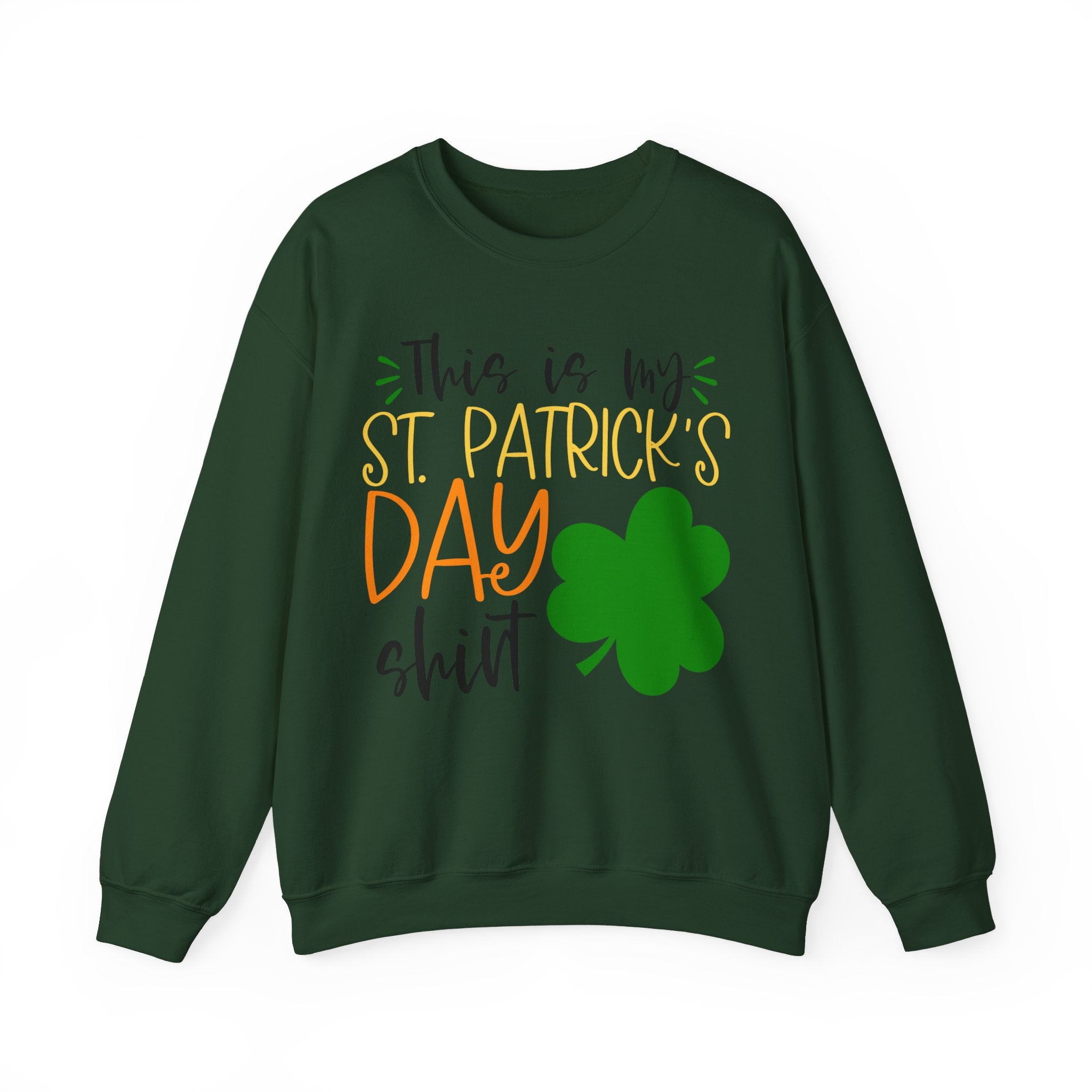 This Is My St Patrick's Day Shirt Sweatshirt